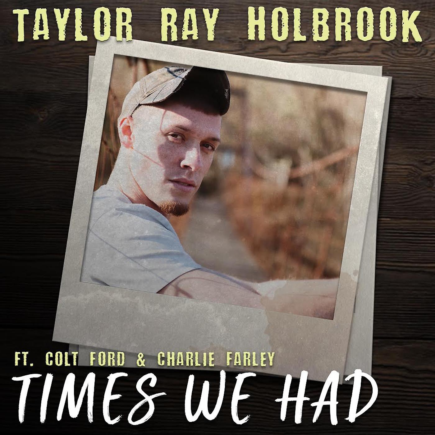 Постер альбома Times We Had (feat. Colt Ford & Charley Farley)