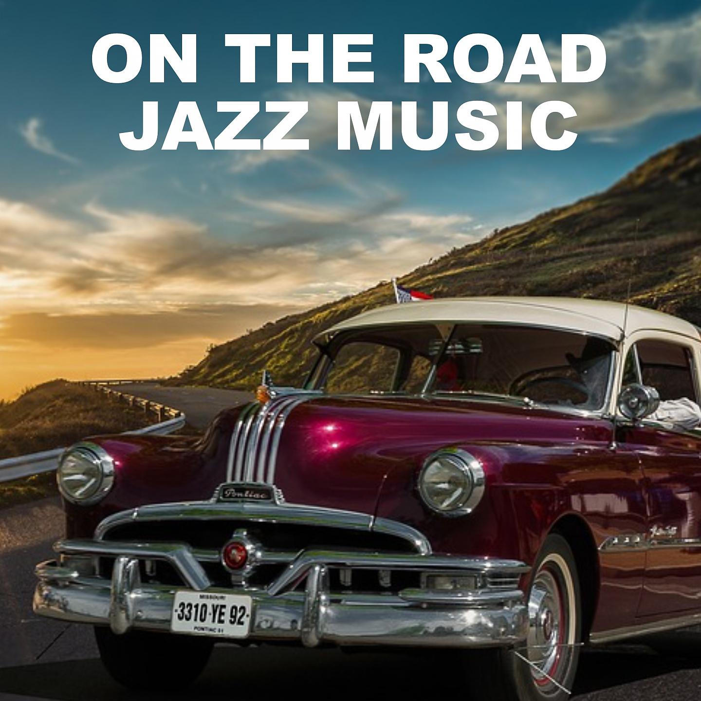 Постер альбома On the Road Jazz Music
