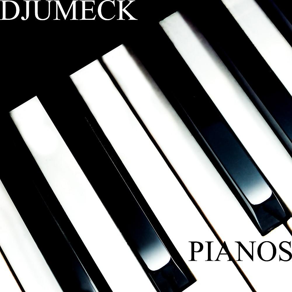 Постер альбома Pianos