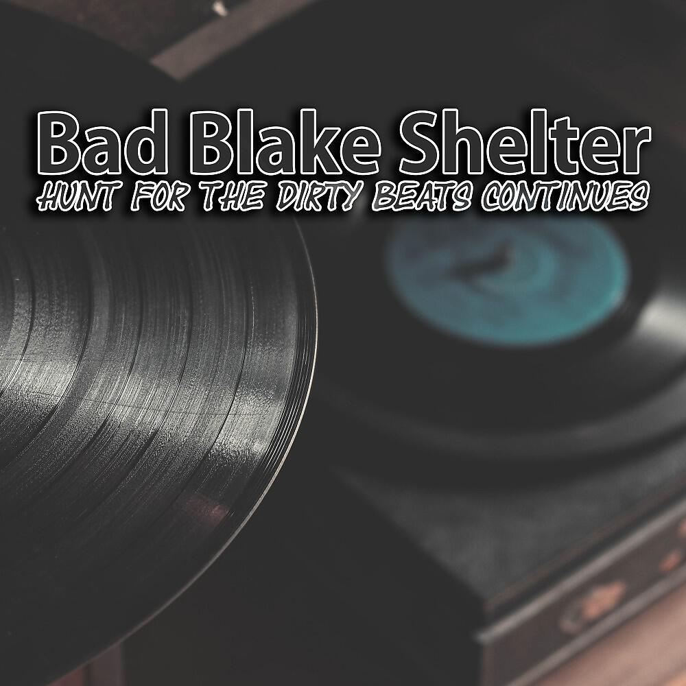 Bad Blake Shelter - Right Track Wrong Way (Instrumental Hip Hop Track Extended Mix)