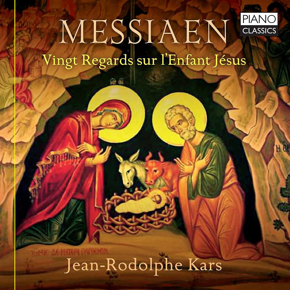 Постер альбома Messiaen: Vingt regards sur l'Enfant Jésus