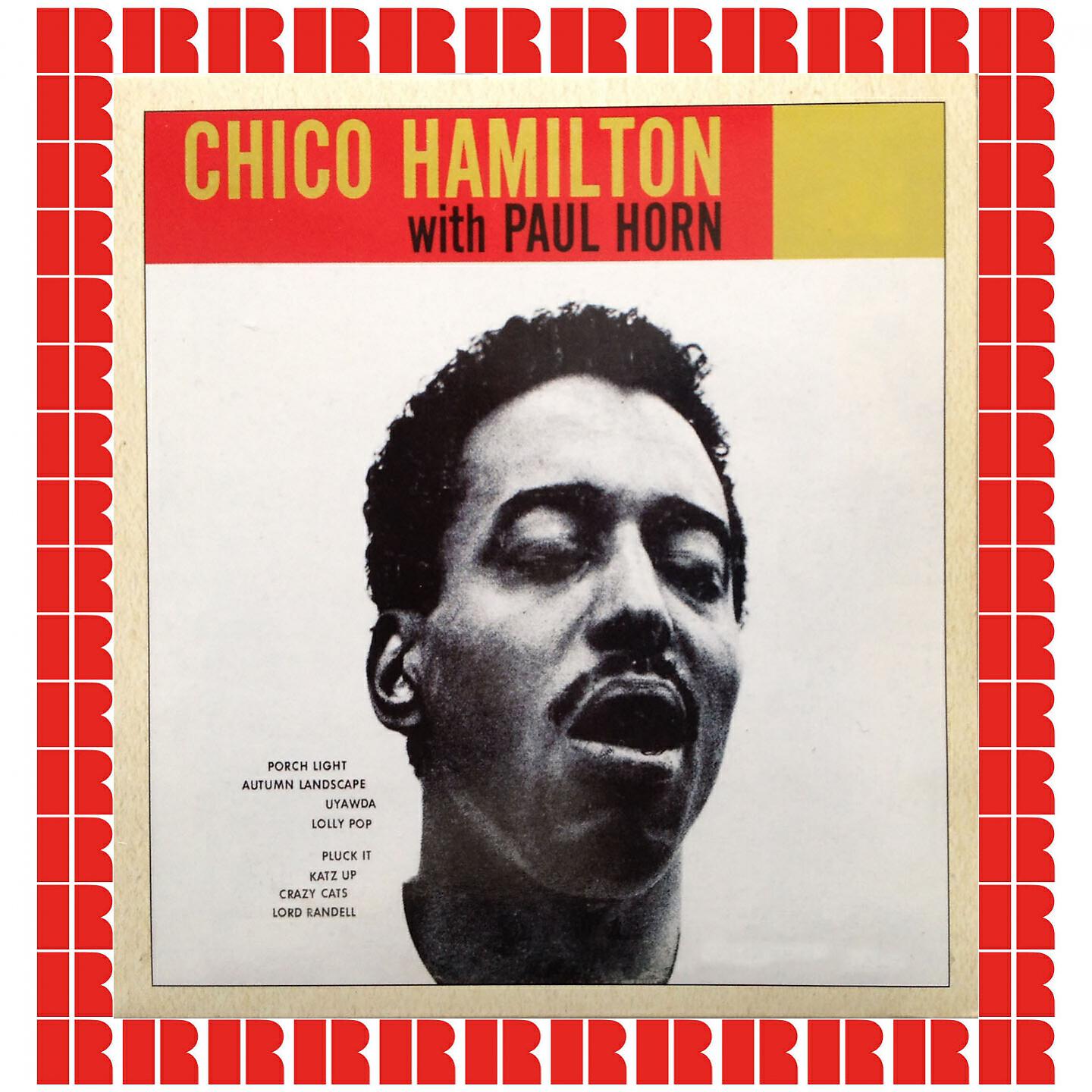 Chico Hamilton - Lolly Pop (Hd Remastered Edition)