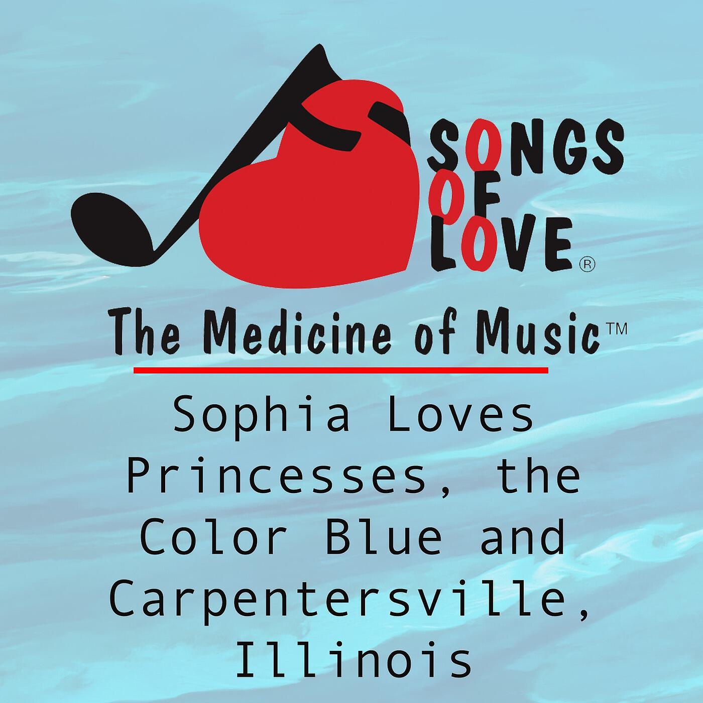 E. Schaefer - Sophia Loves Princesses, the Color Blue and Carpentersville, Illinois