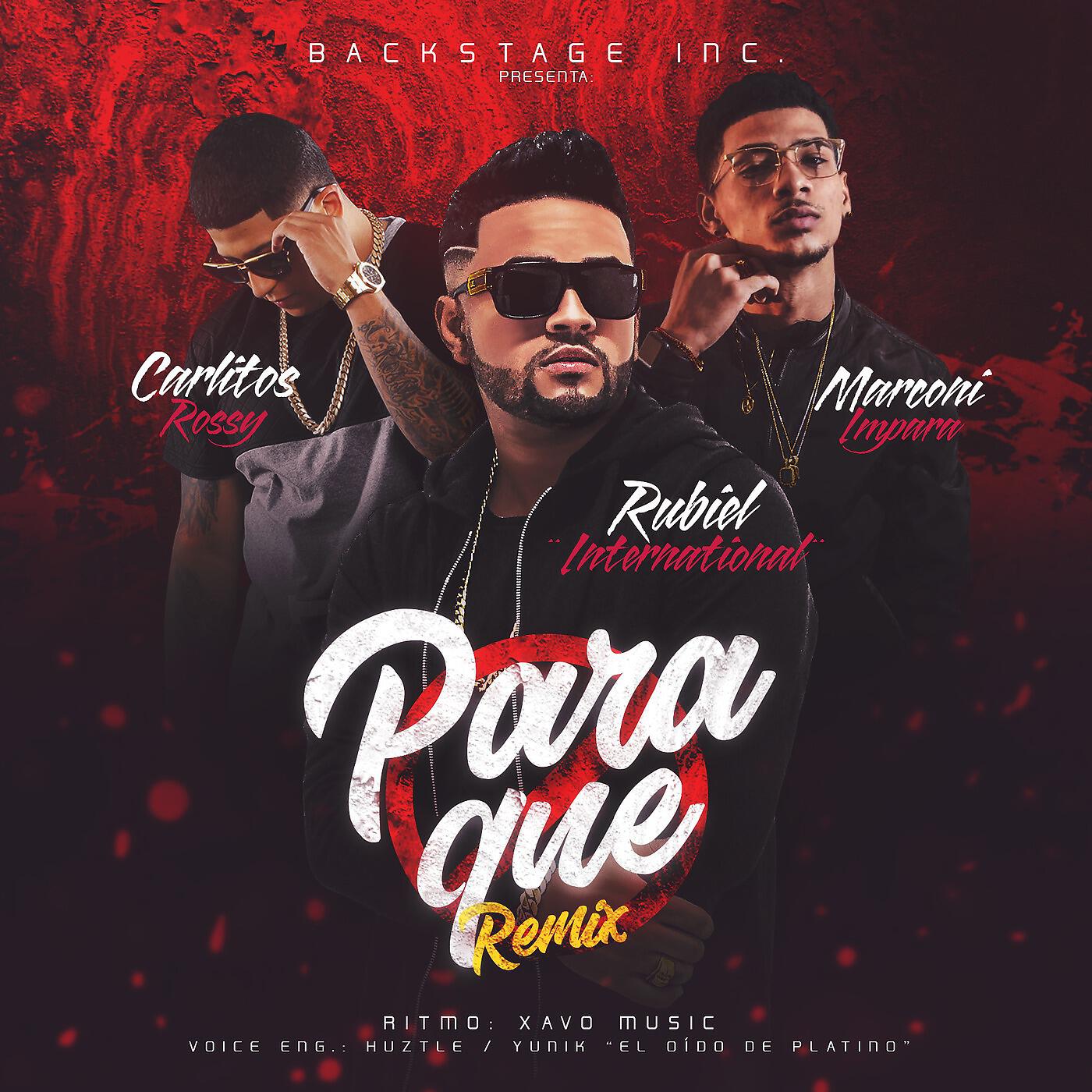 Carlitos Rossy - Para Que (Remix) [feat. Carlitos Rossy & Marconi Impara]