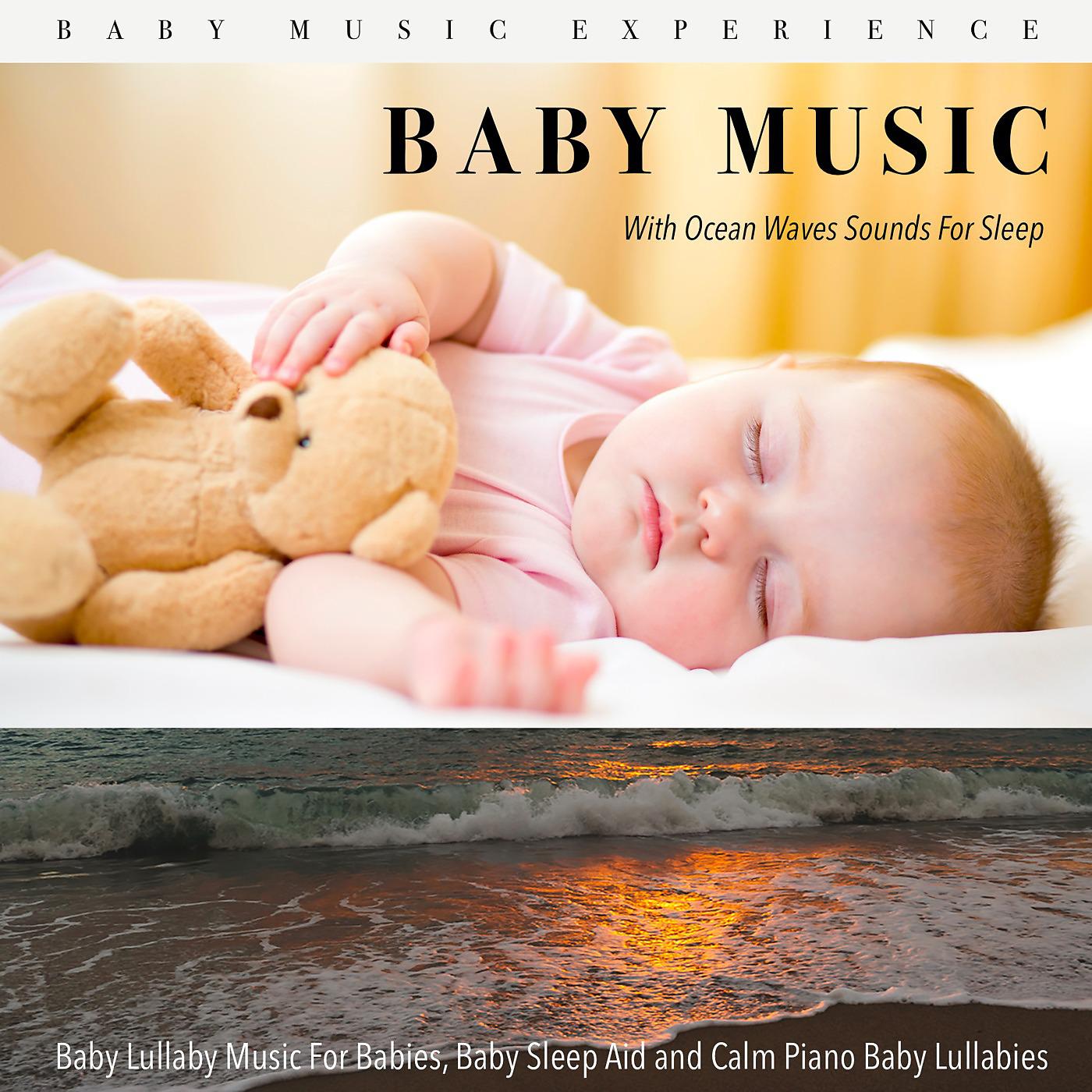 Постер альбома Baby Music with Ocean Waves Sounds for Sleep, Baby Lullaby Music for Babies, Baby Sleep Aid and Calm Piano Baby Lullabies