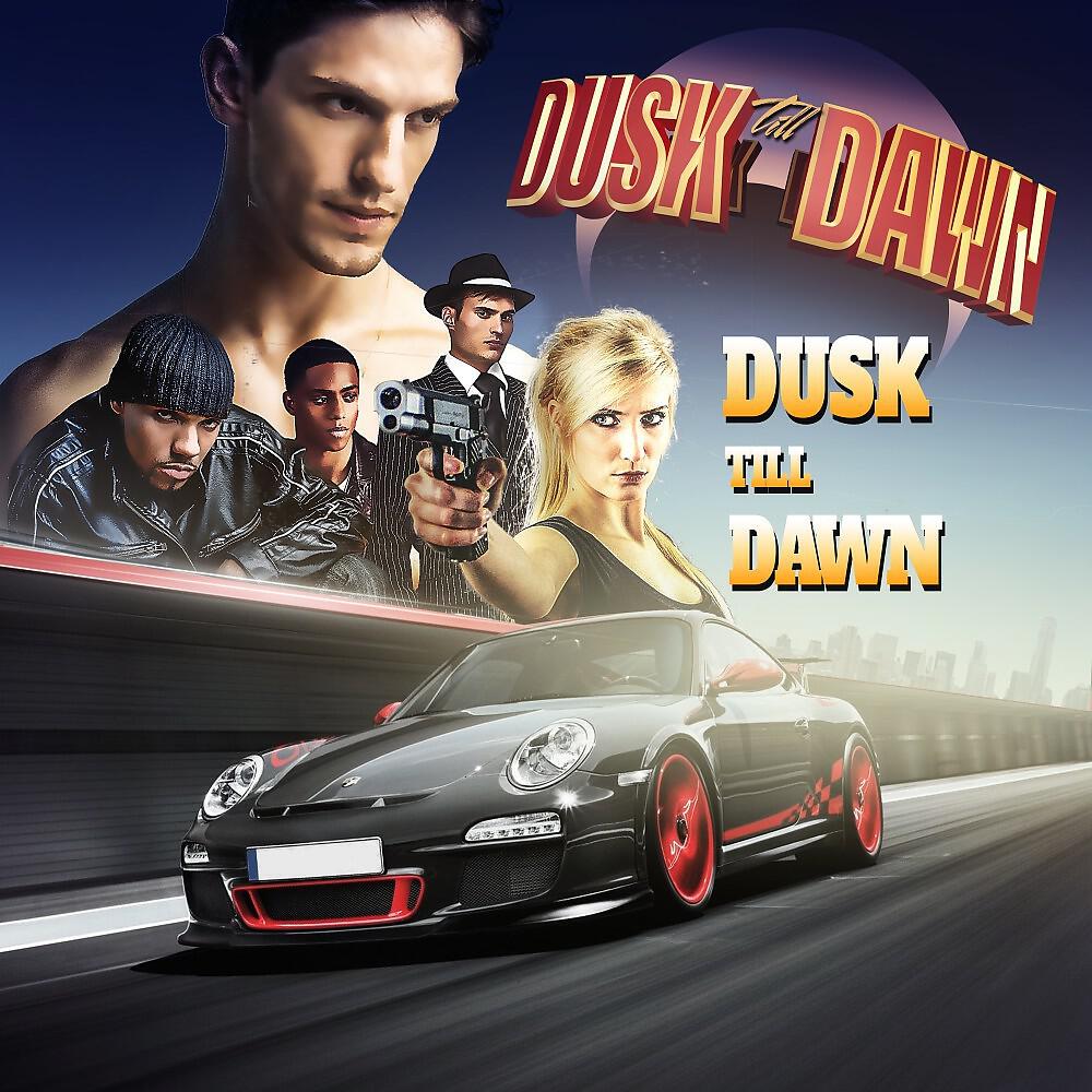 Dusk Till Dawn - Dusk Till Dawn