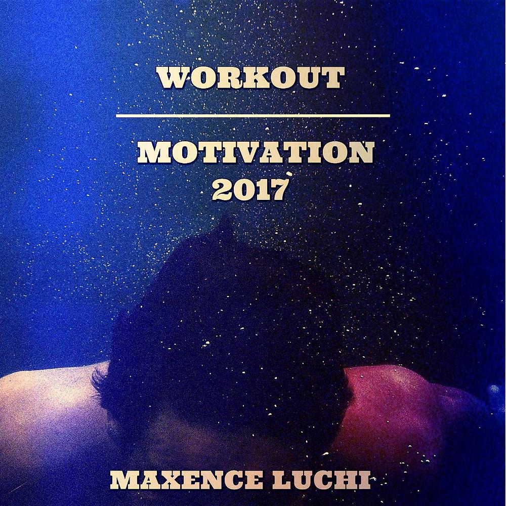 Постер альбома Workout Motivation 2017