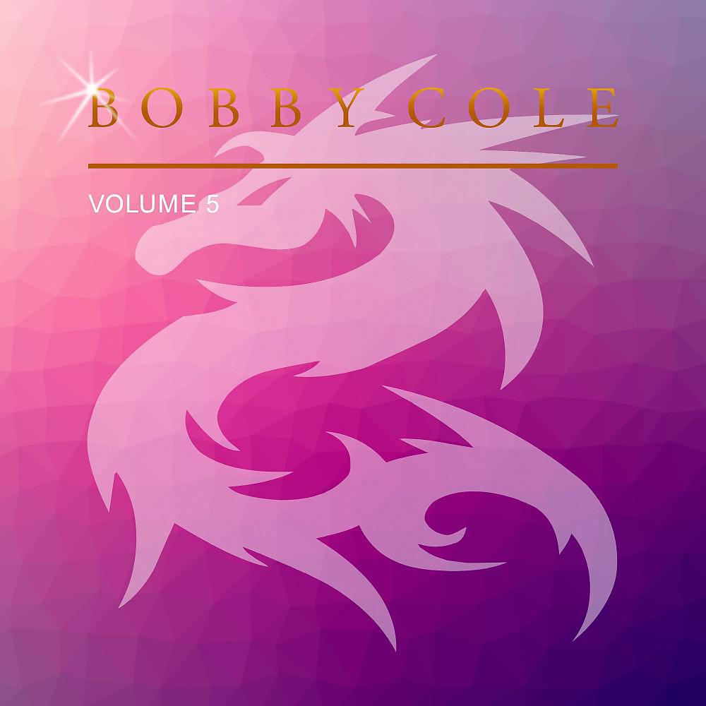Постер альбома Bobby Cole, Vol. 5