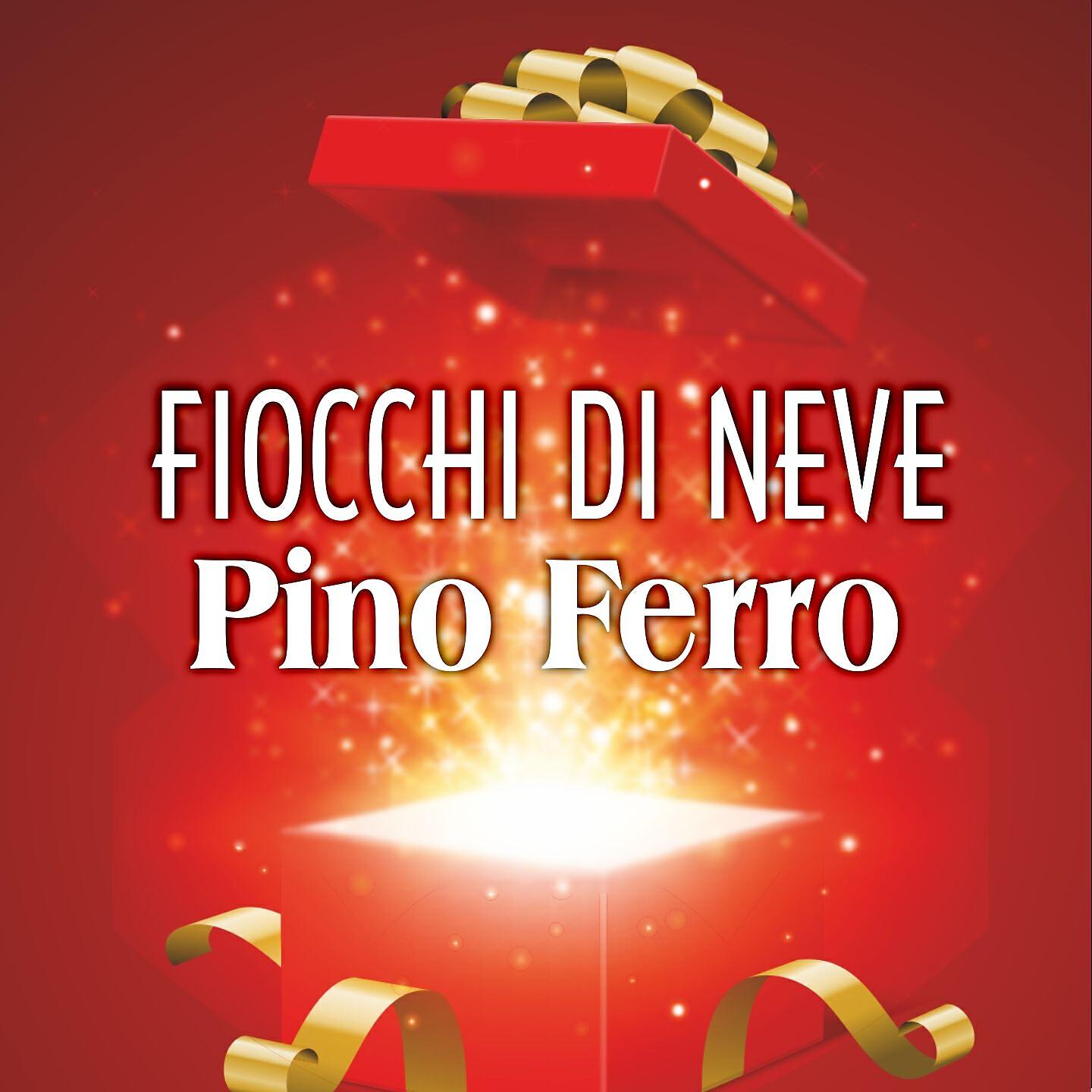 Pino Ferro - Fiocchi di neve