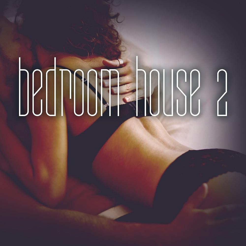 Постер альбома Bedroom House, Vol. 2