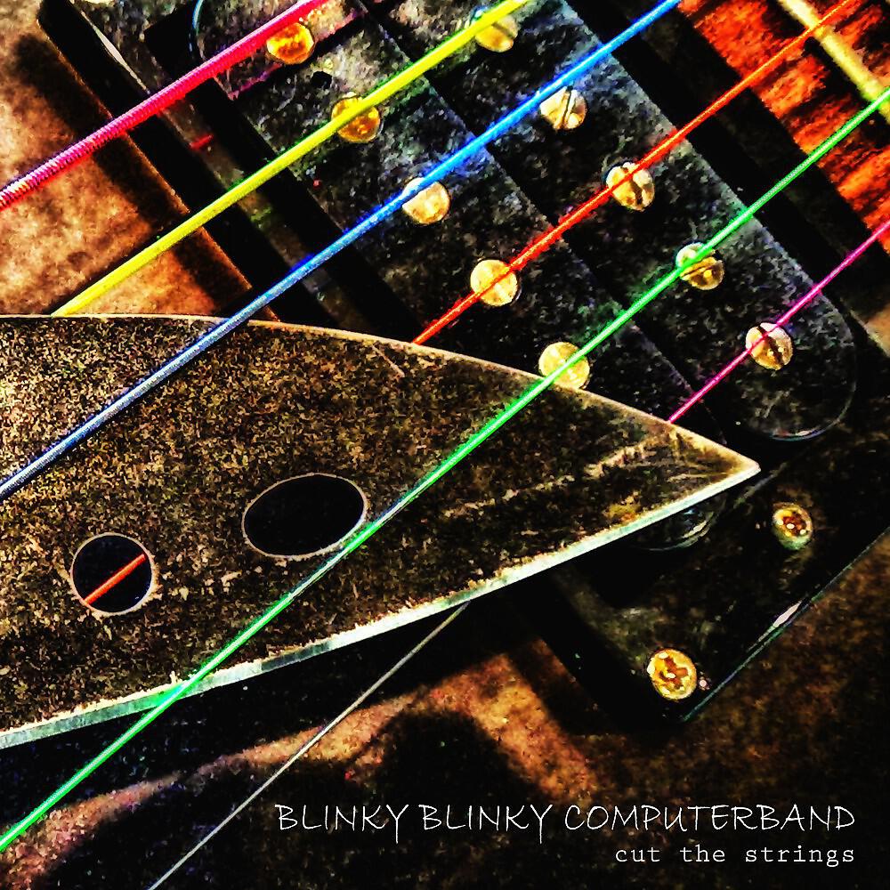 Blinky Blinky Computerband - Keep on Blinkin' (Cut the Strings Edit)