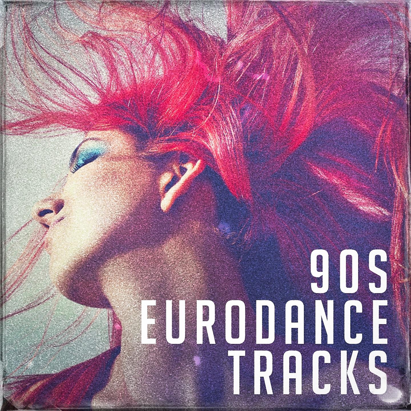 Постер альбома 90S Eurodance Tracks