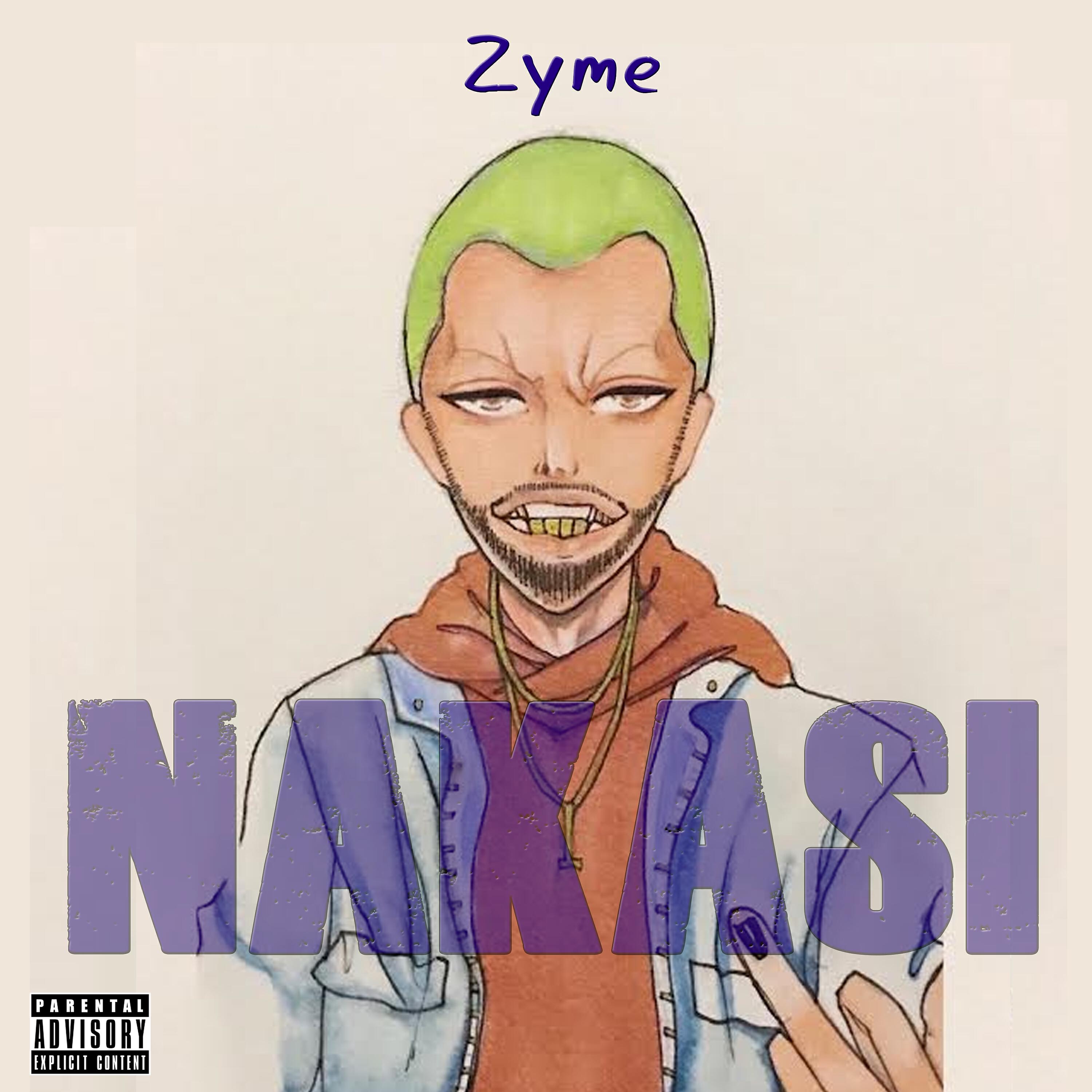 Zyme - Nakasi