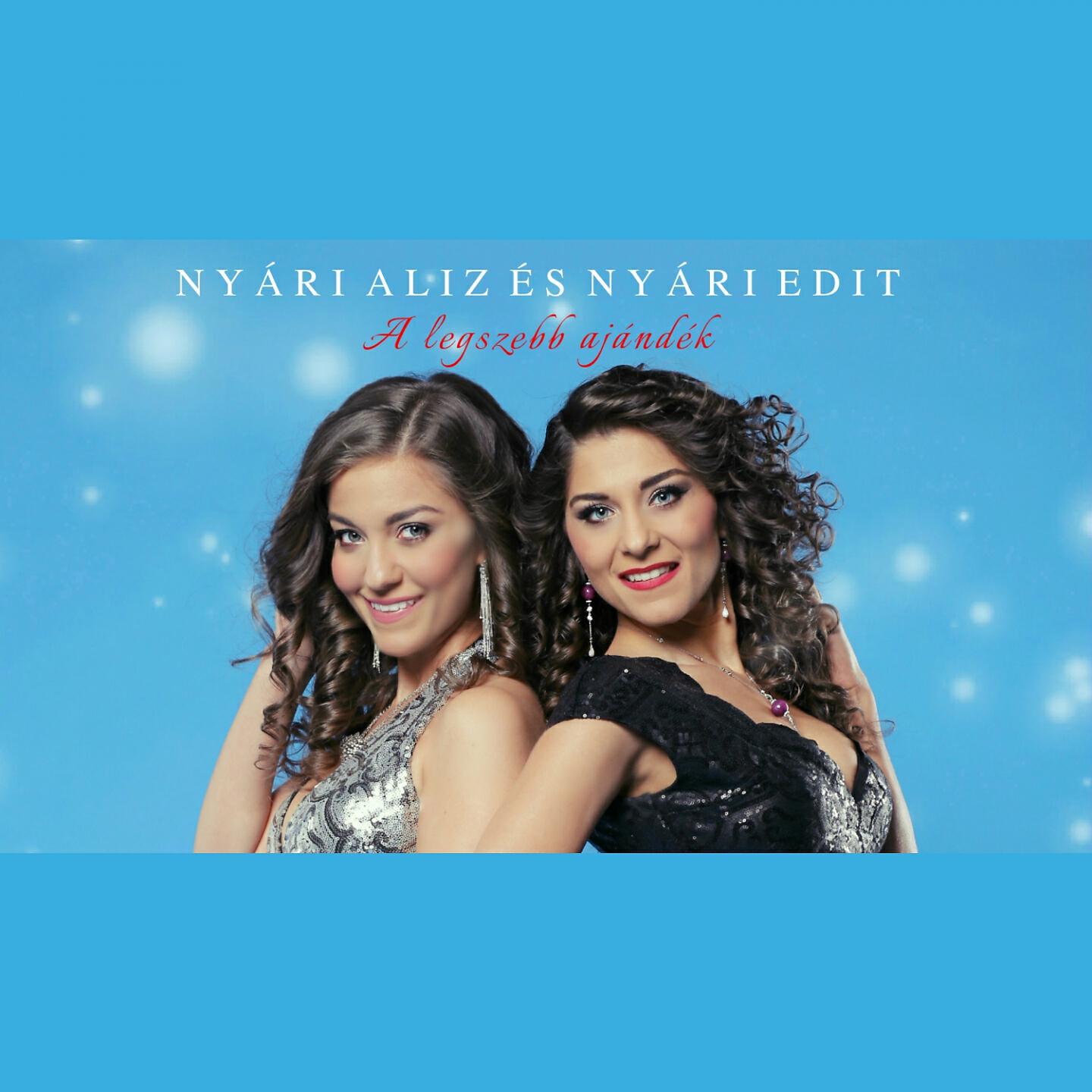 Nyári Aliz - A Legszebb Ajándék