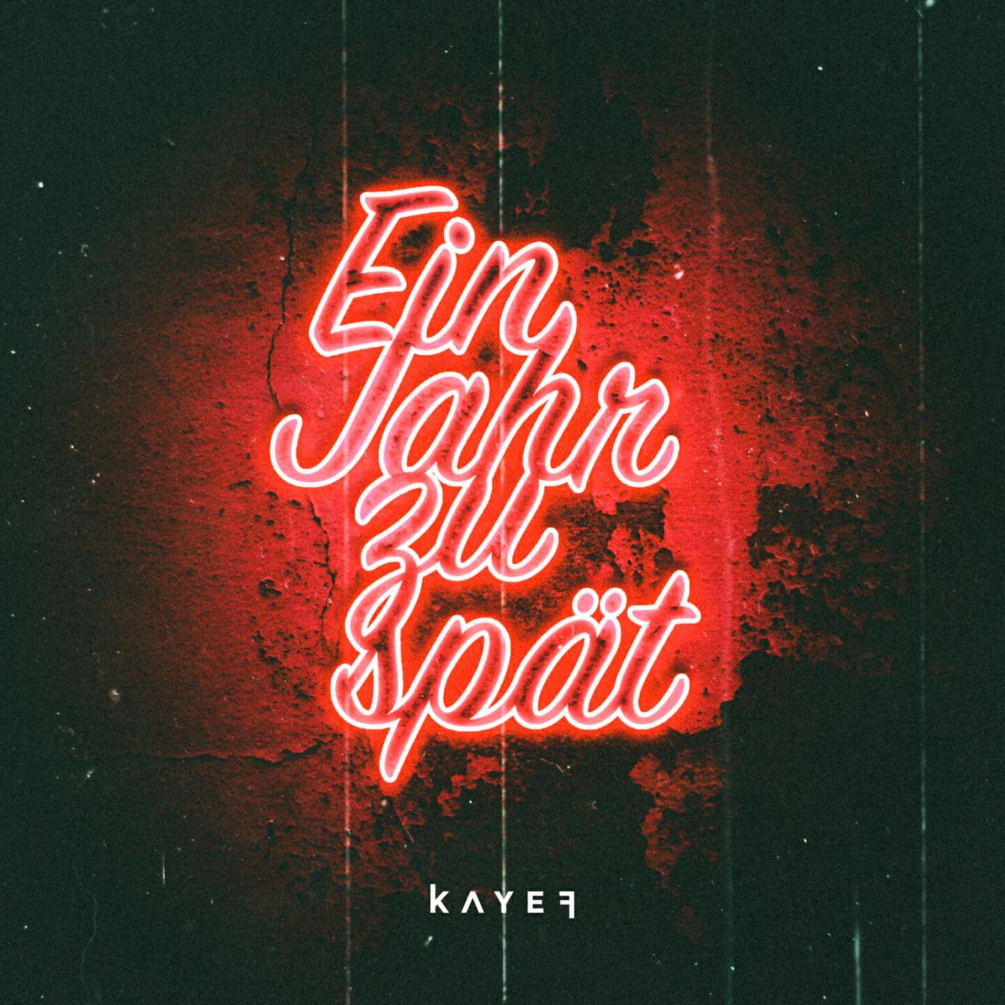 KAYEF - Ein Jahr zu spät