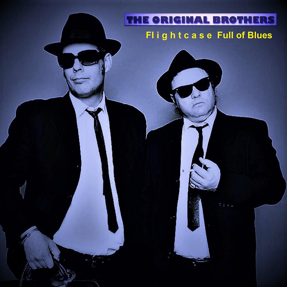 Blues business. Brothers in Blue. Brothers слушать. The Originals brothers. Брат слушать онлайн.