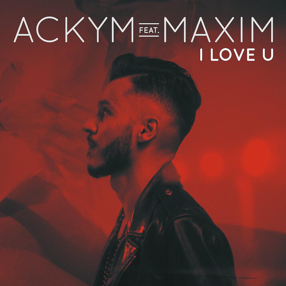 Ackym - I Love U