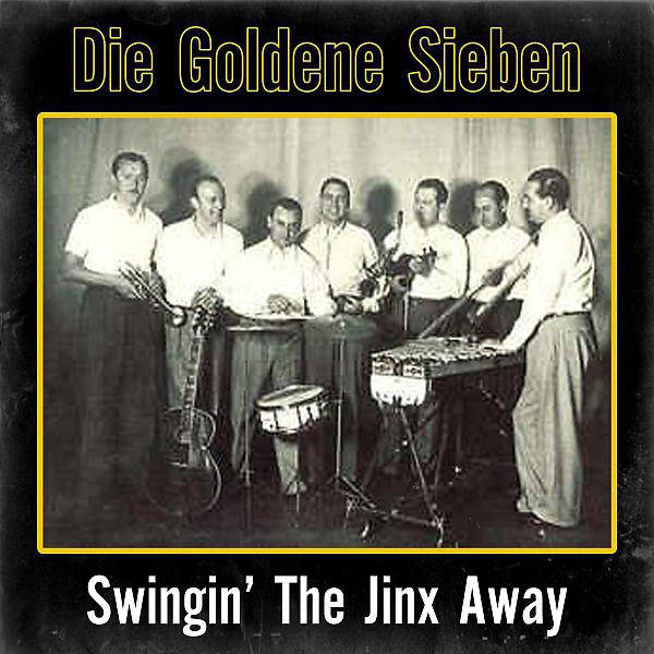 Постер альбома Swingin’ The Jinx Away