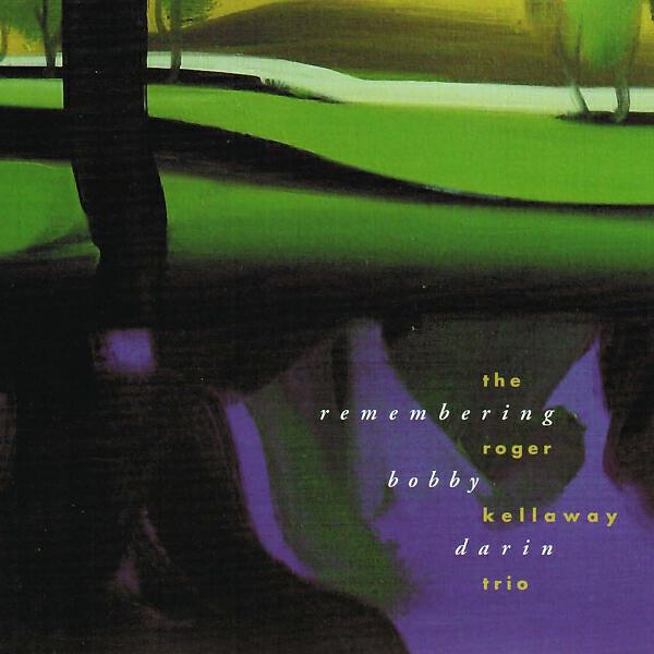 Roger Kellaway - Once Upon a Time (feat. Bruce Forman & Dan Lutz)