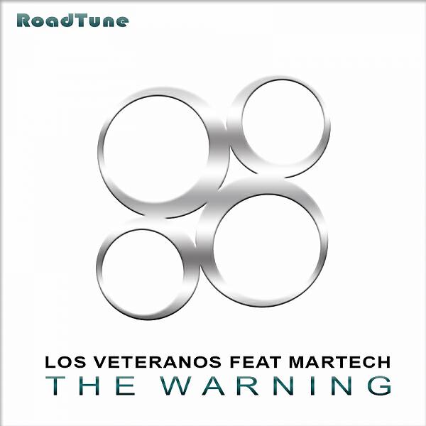 Los Veteranos - The Warning (feat. Martech)