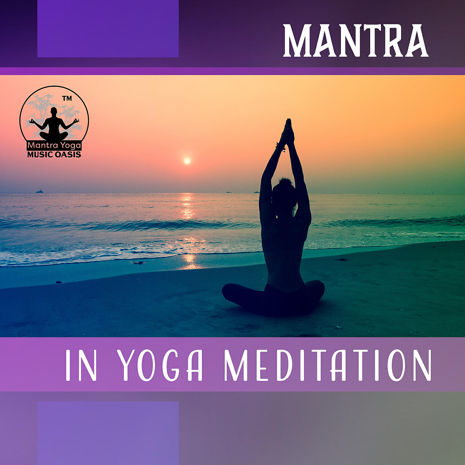 Mantra Yoga Music Oasis - Unblock the Throat Chakra