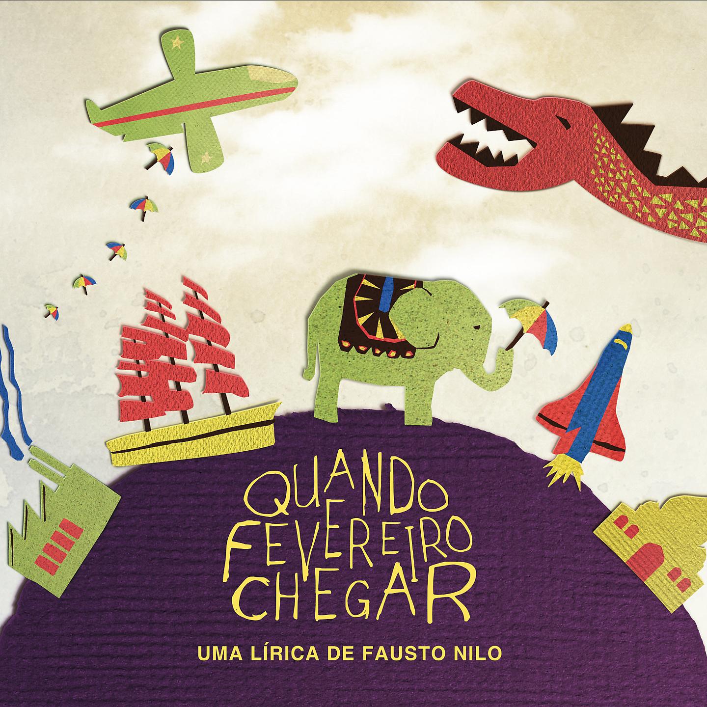 Постер альбома Quando Fevereiro Chegar