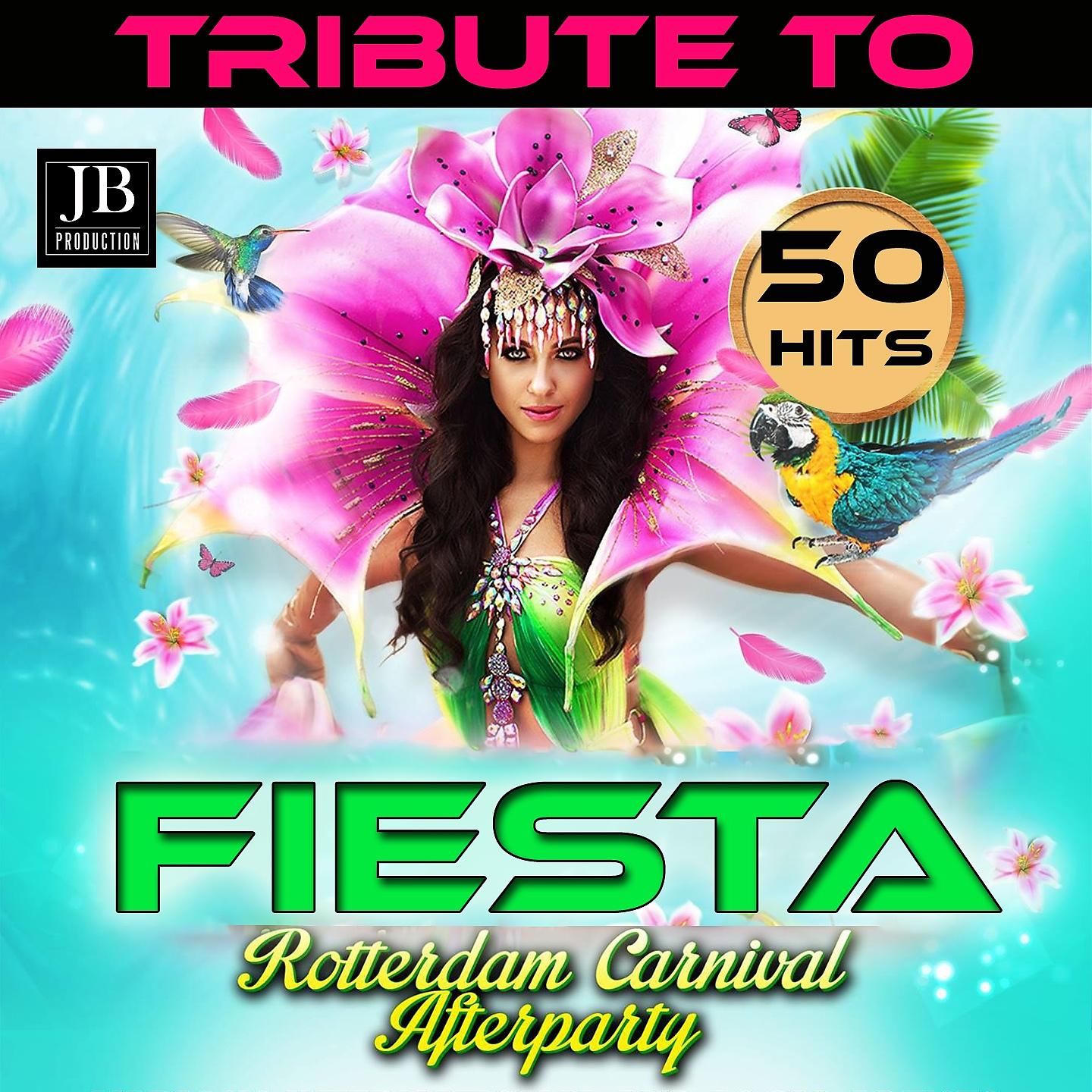 Постер альбома Tribute To Fiesta Rotterdam Carnival Afterparty