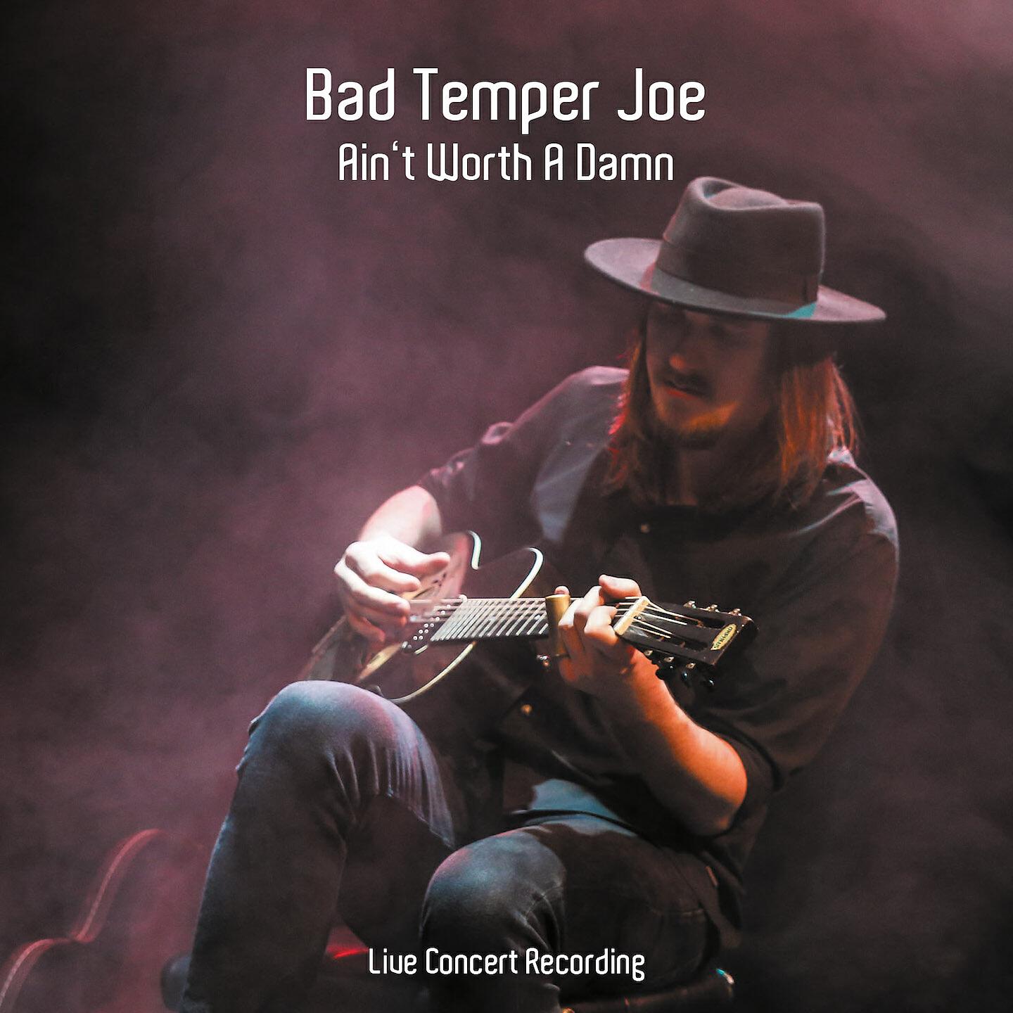 Bad Temper Joe - Most Things Haven't Worked out Yet (Live)