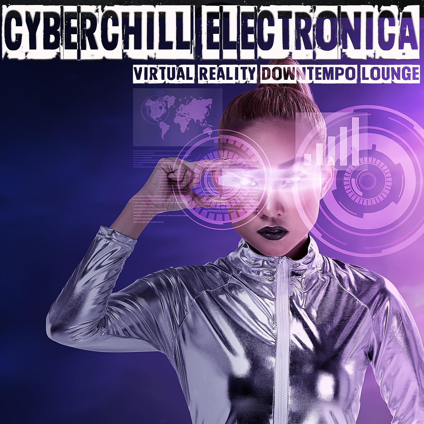 Постер альбома Cyberchill Electronica