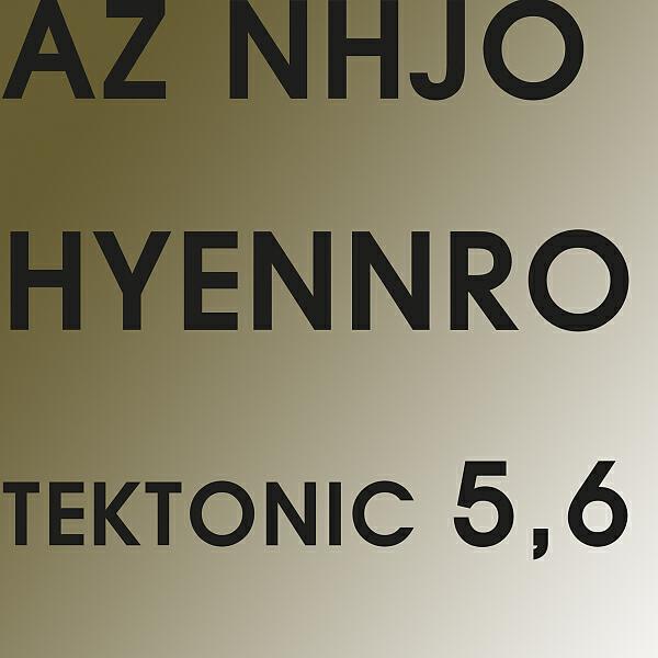 AZ NHJO HYENNRO - Tektonic 5 (Radio Edit)