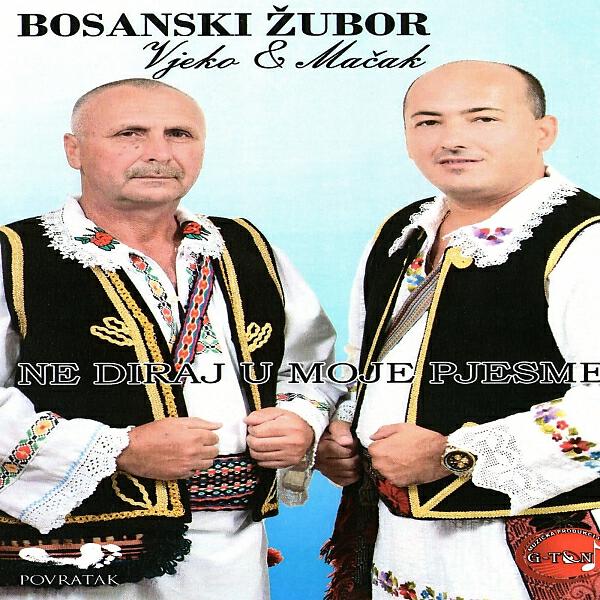 Bosanski Zubor - Moj Golube Osto Si Bez Jata