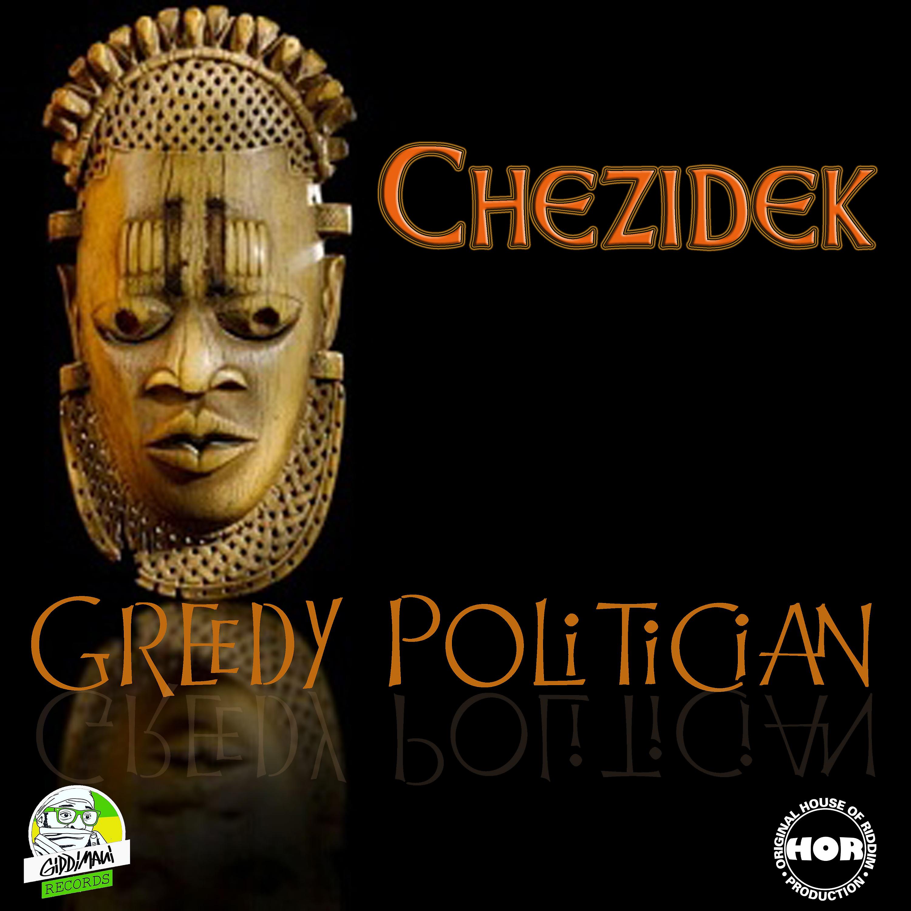 Постер альбома Greedy Politician