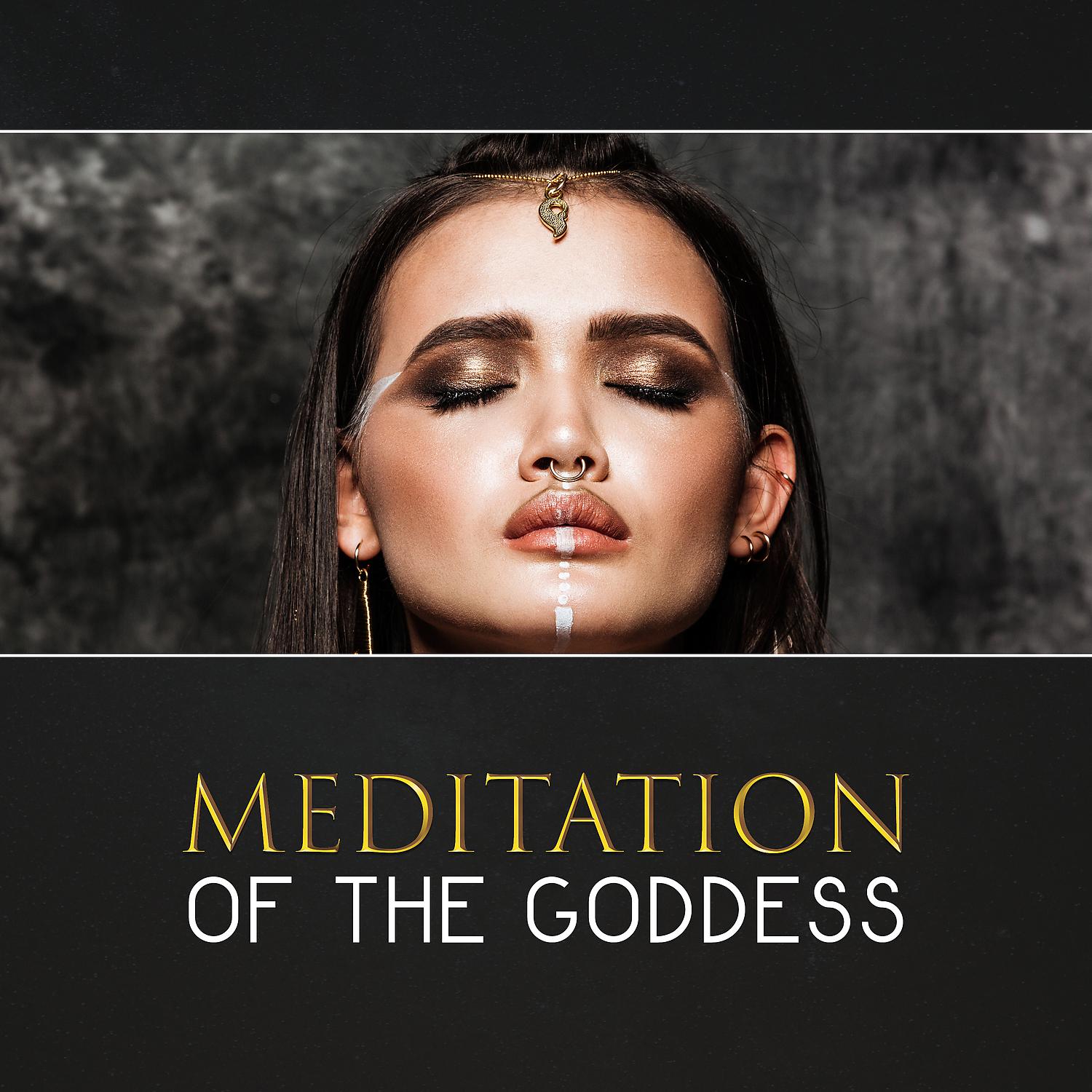 Постер альбома Meditation of the Goddess – 50 Music for Healing Guided, Light of Pleiades, Chakra Balance, Beauty and Spiritual Connection