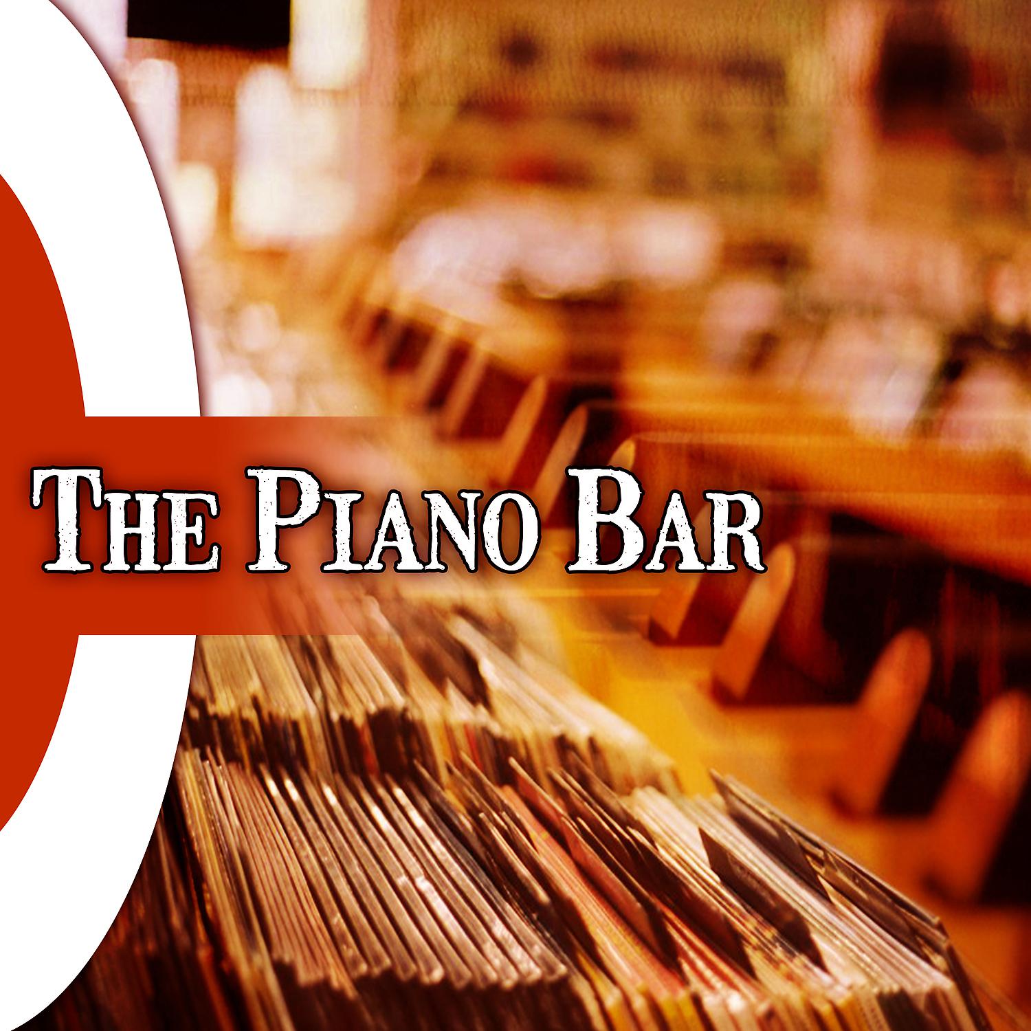 Постер альбома The Piano Bar – Best Smooth Jazz, Bar Music and Jazz Restaurant, Ambient Piano Sounds, Relaxing Coffee