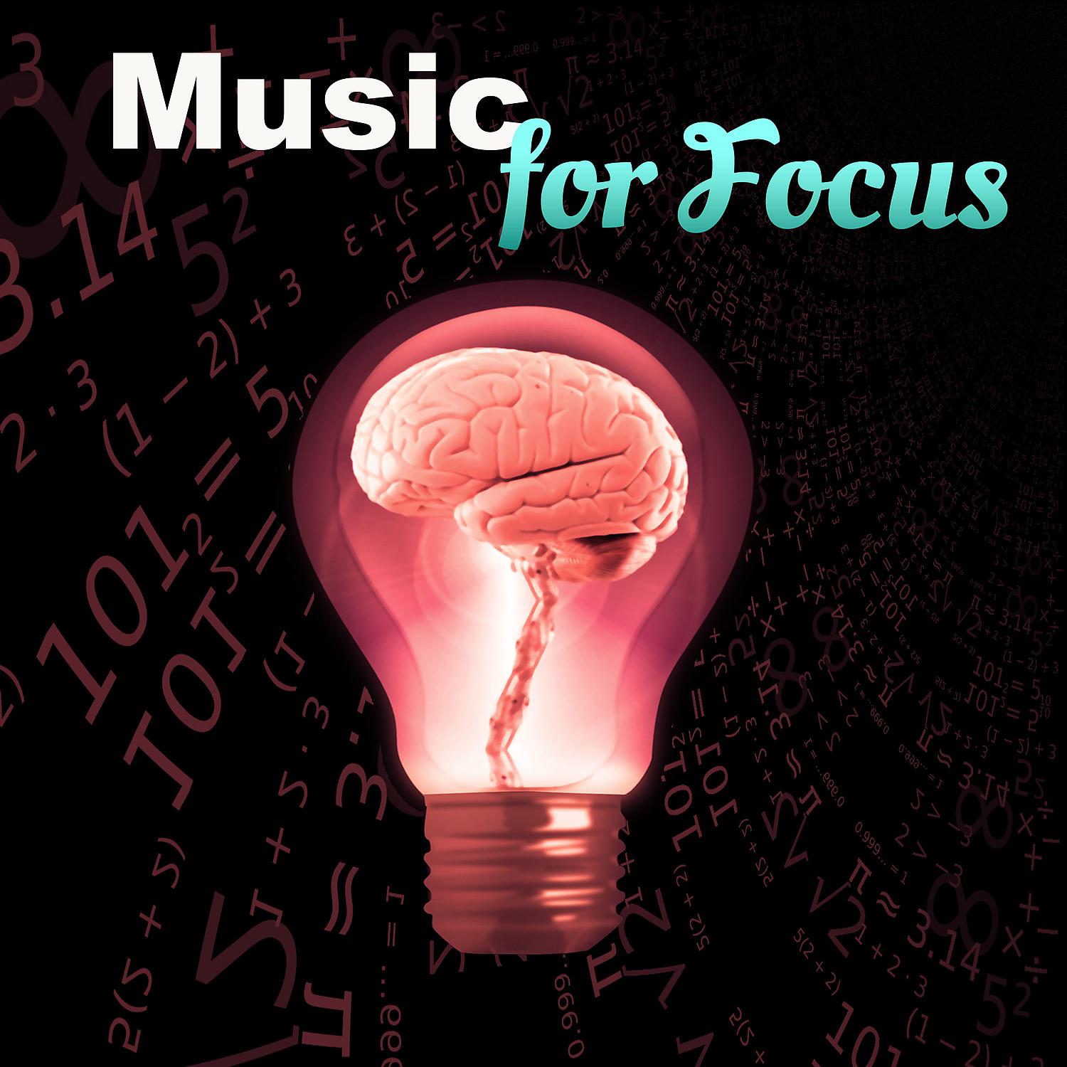 Постер альбома Music for Focus - Focus & Mindfulness Music, Concentration, Positive Thinking