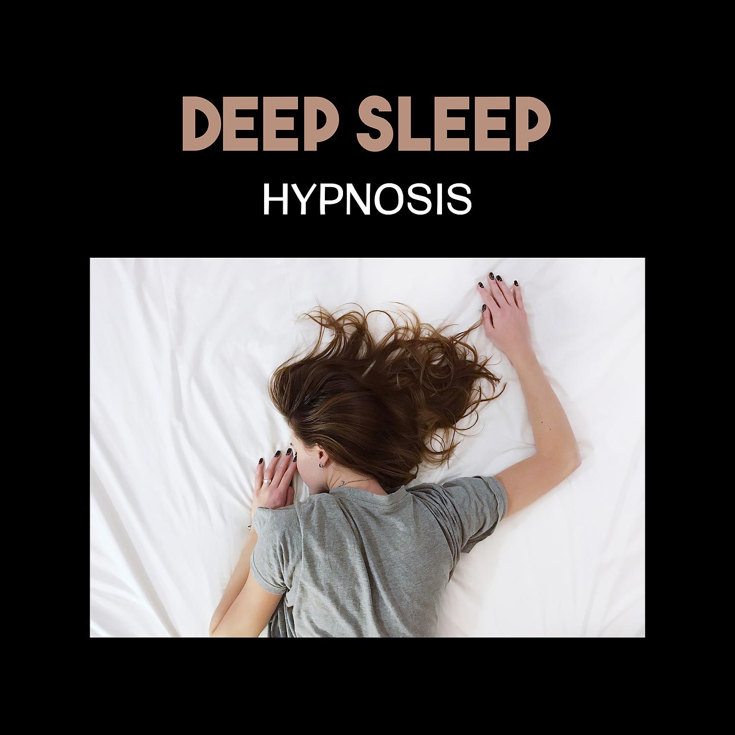 Постер альбома Deep Sleep Hypnosis – Soothing Music for Insomnia, Self Regeneration, Deep Relaxation Exercise, Peaceful Dreaming Oasis