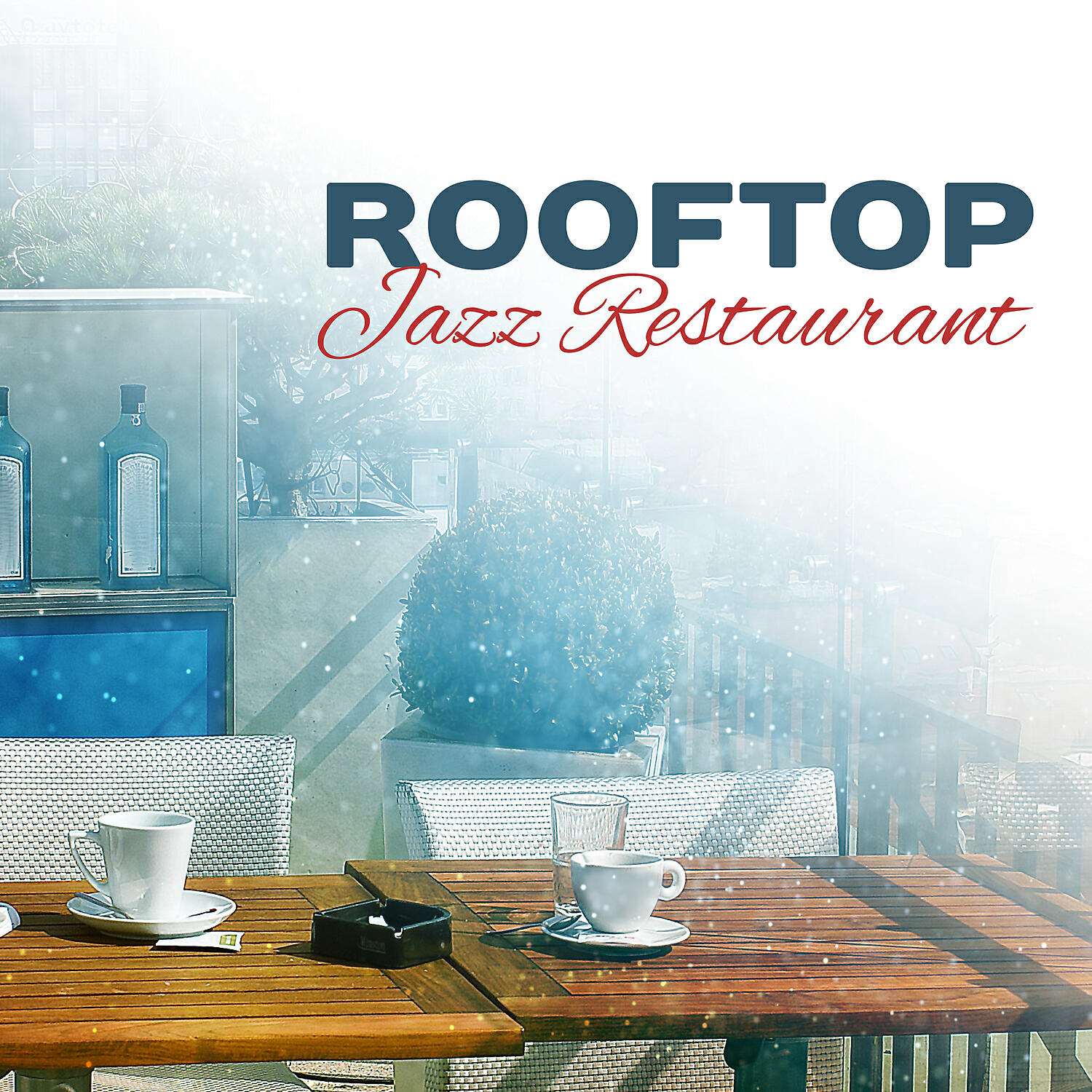 Relaxation Jazz Music Ensemble - Rooftop Jazz Restaurant