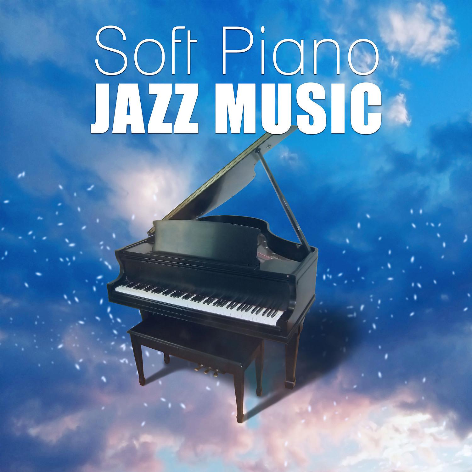 Постер альбома Soft Piano Jazz Music - Night Bar Jazz, Good Morning Jazz Lounge, Jazz Lounge
