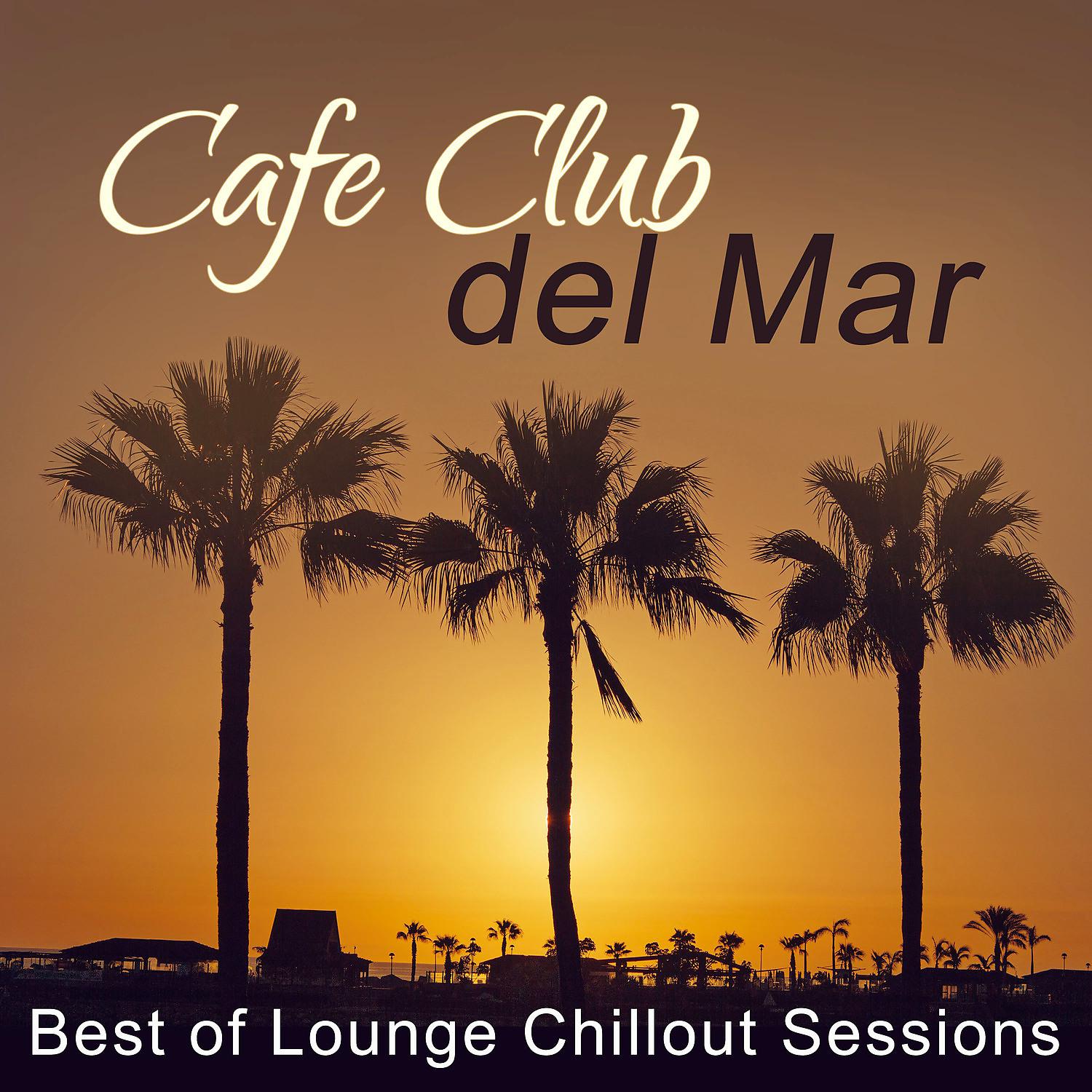 Sunset Chill Out Music Zone - Cafe Club del Mar