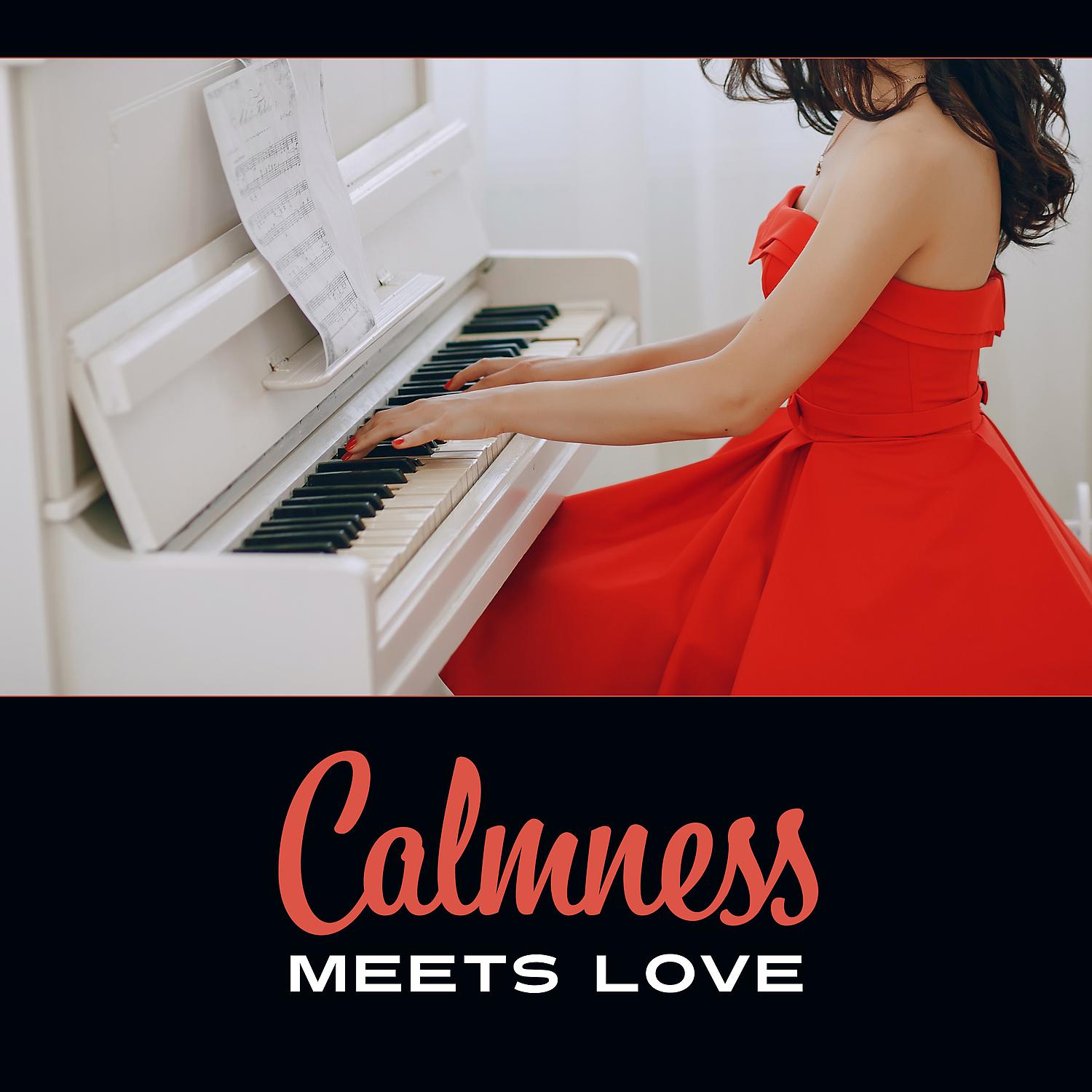 Постер альбома Calmness Meets Love – Soft Piano Instrumantal, Don’t Wake Me Just Yet, Pleasant Jazz Music