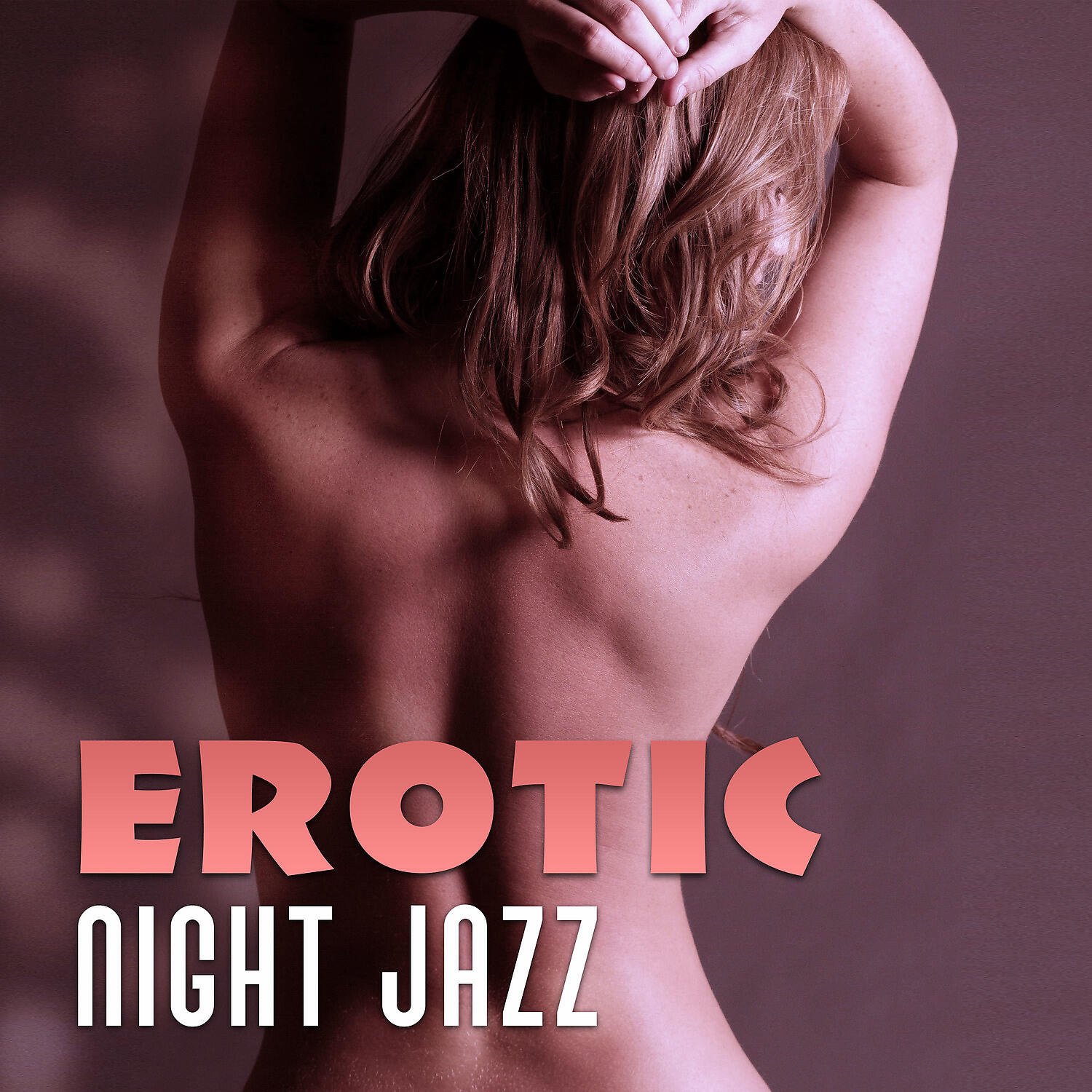 Sexy Lovers Music Collection - Erotic & Sensual