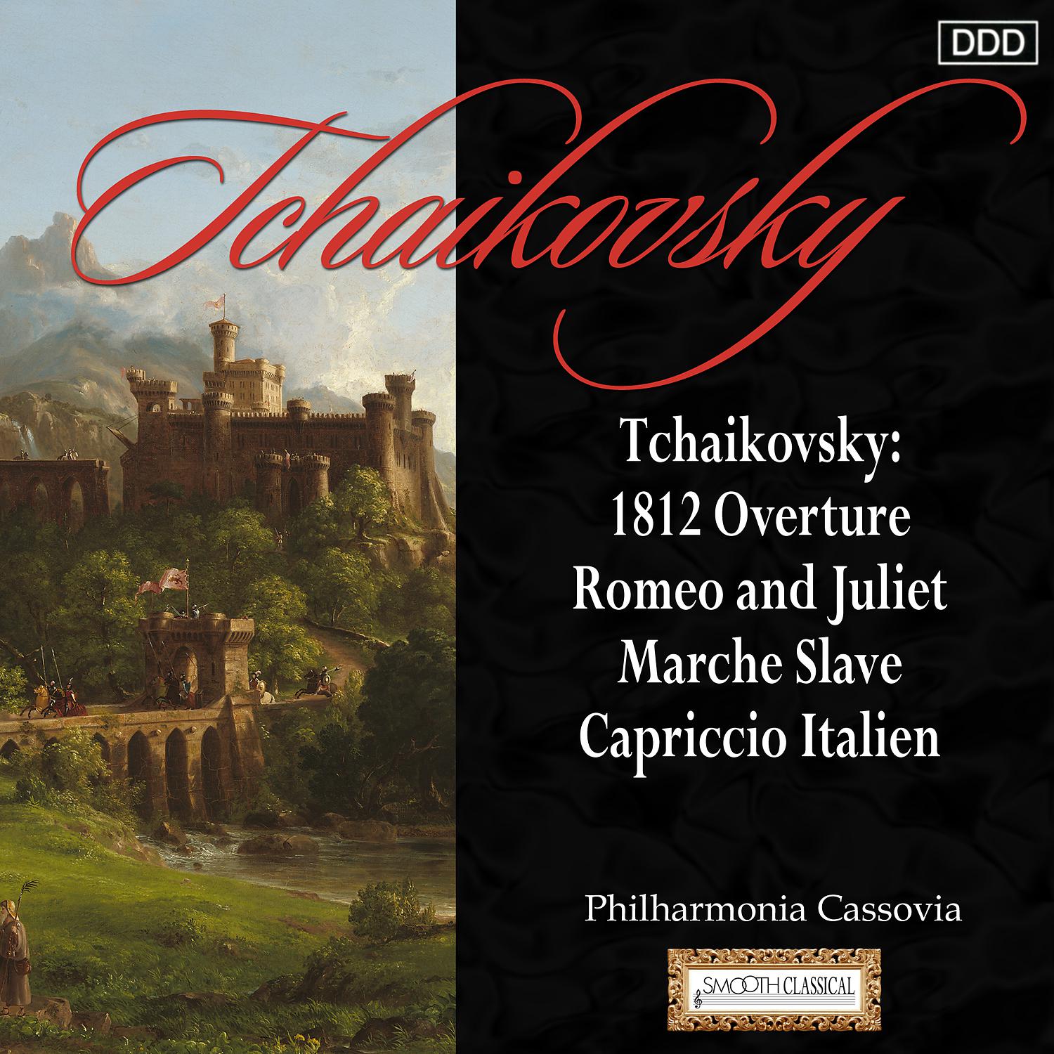 Постер альбома Tchaikovsky: 1812 Overture - Romeo and Juliet - Capriccio Italien