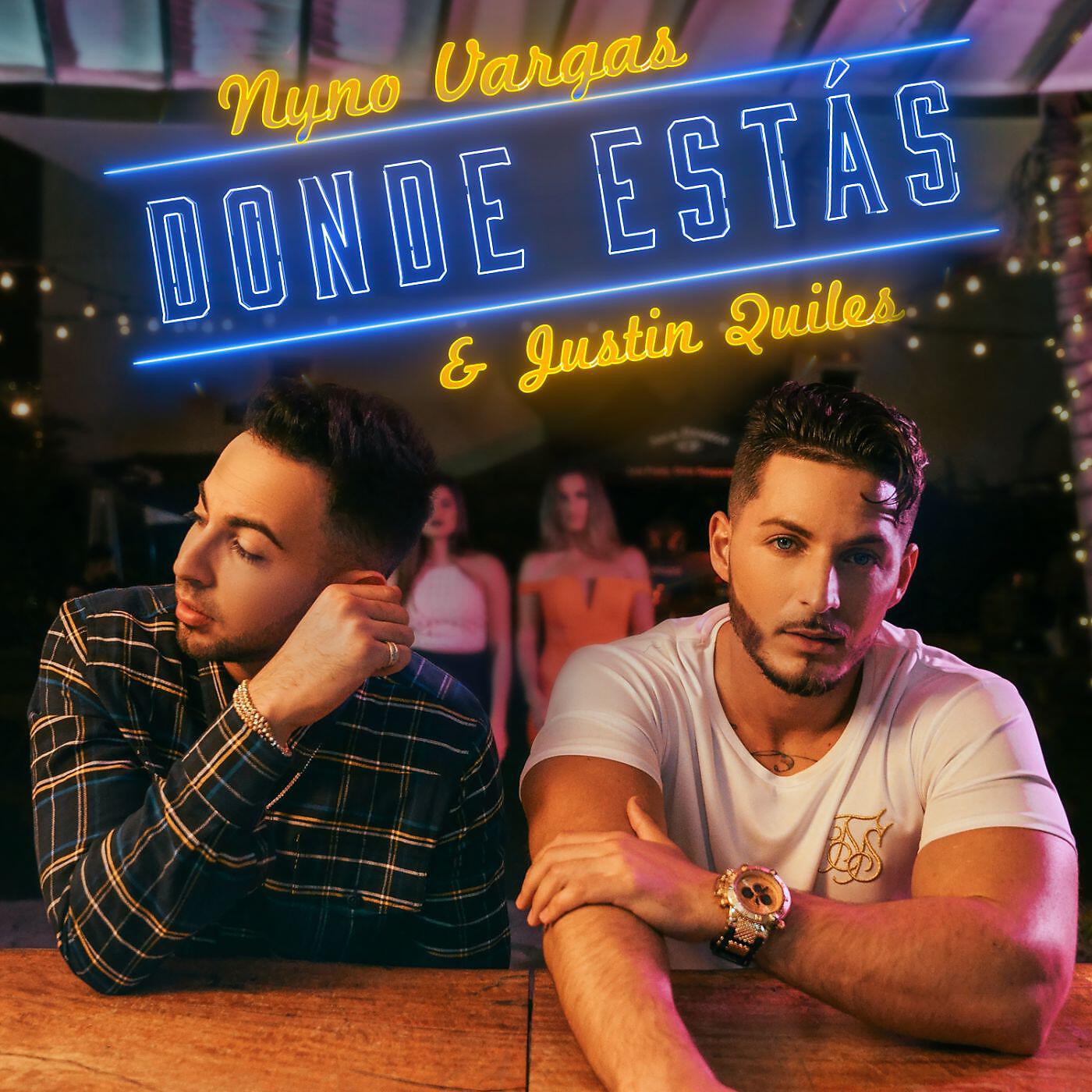 Nyno Vargas - Donde estás (feat. Justin Quiles)