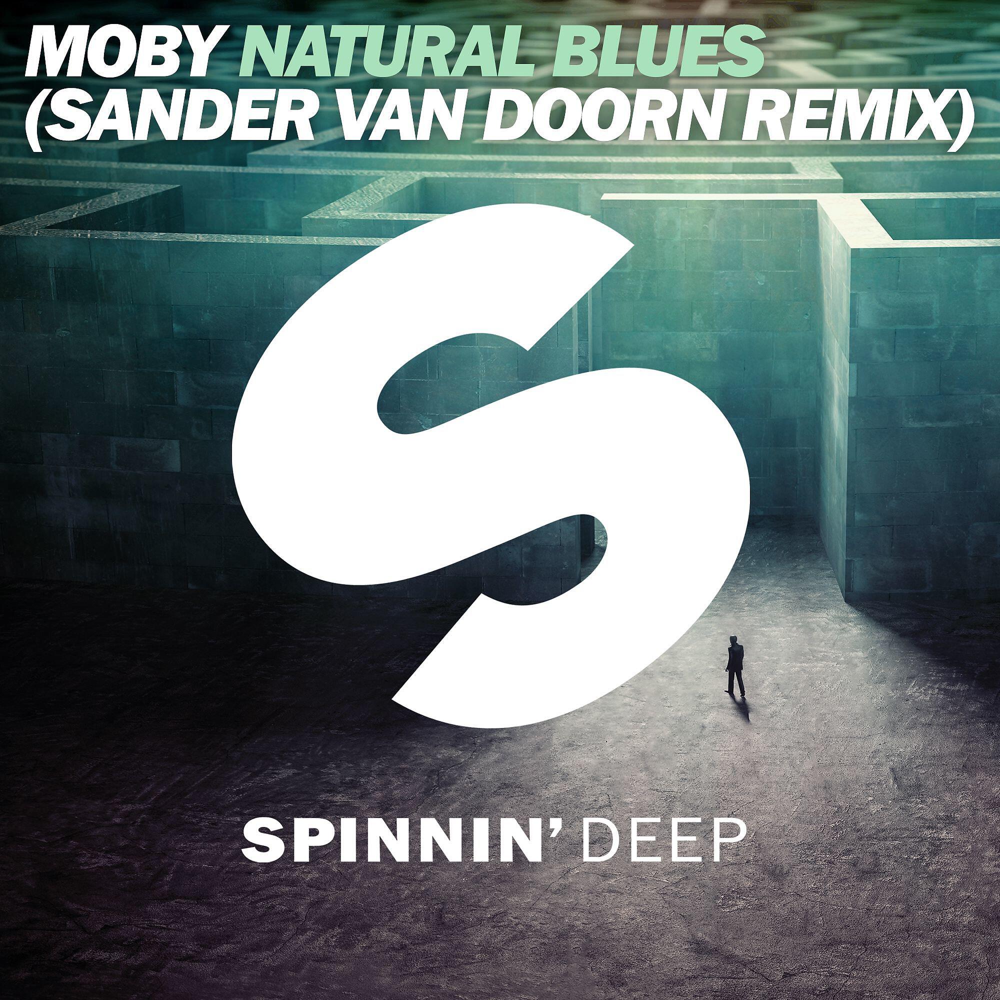 Moby - Natural Blues (Sander van Doorn Remix)