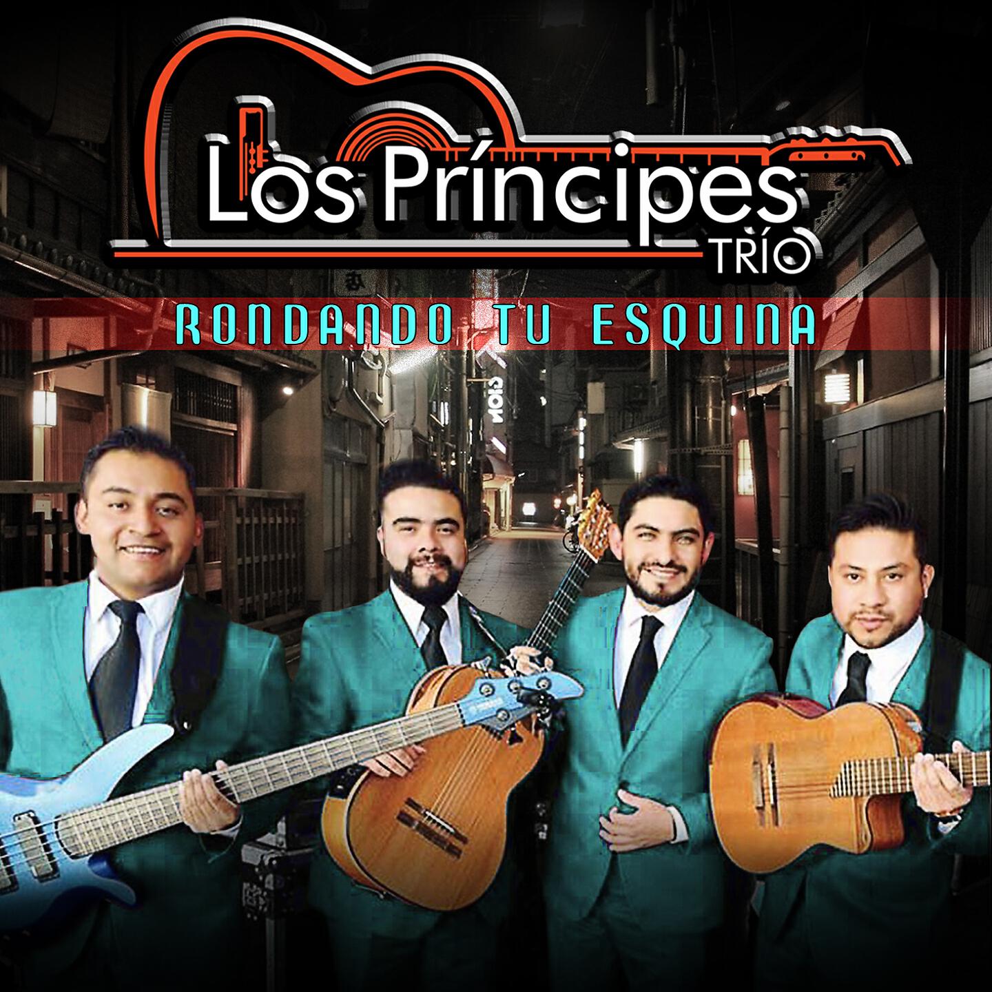 Los Príncipes Trío - Rondando Tu Esquina