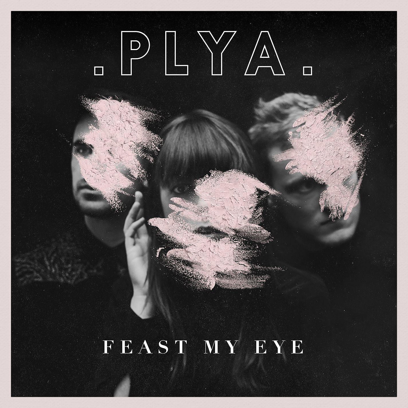 Постер альбома Feast My Eye