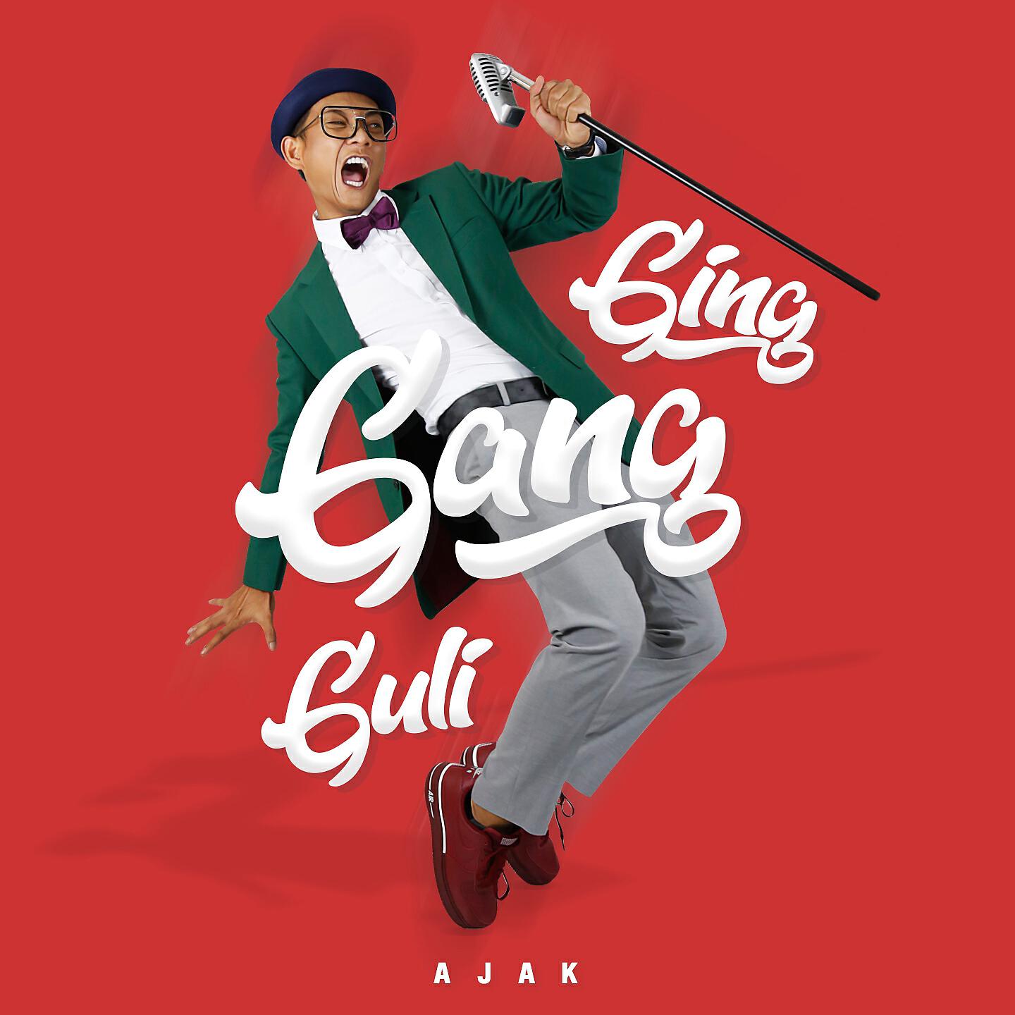 Ajak - Ging Gang Guli