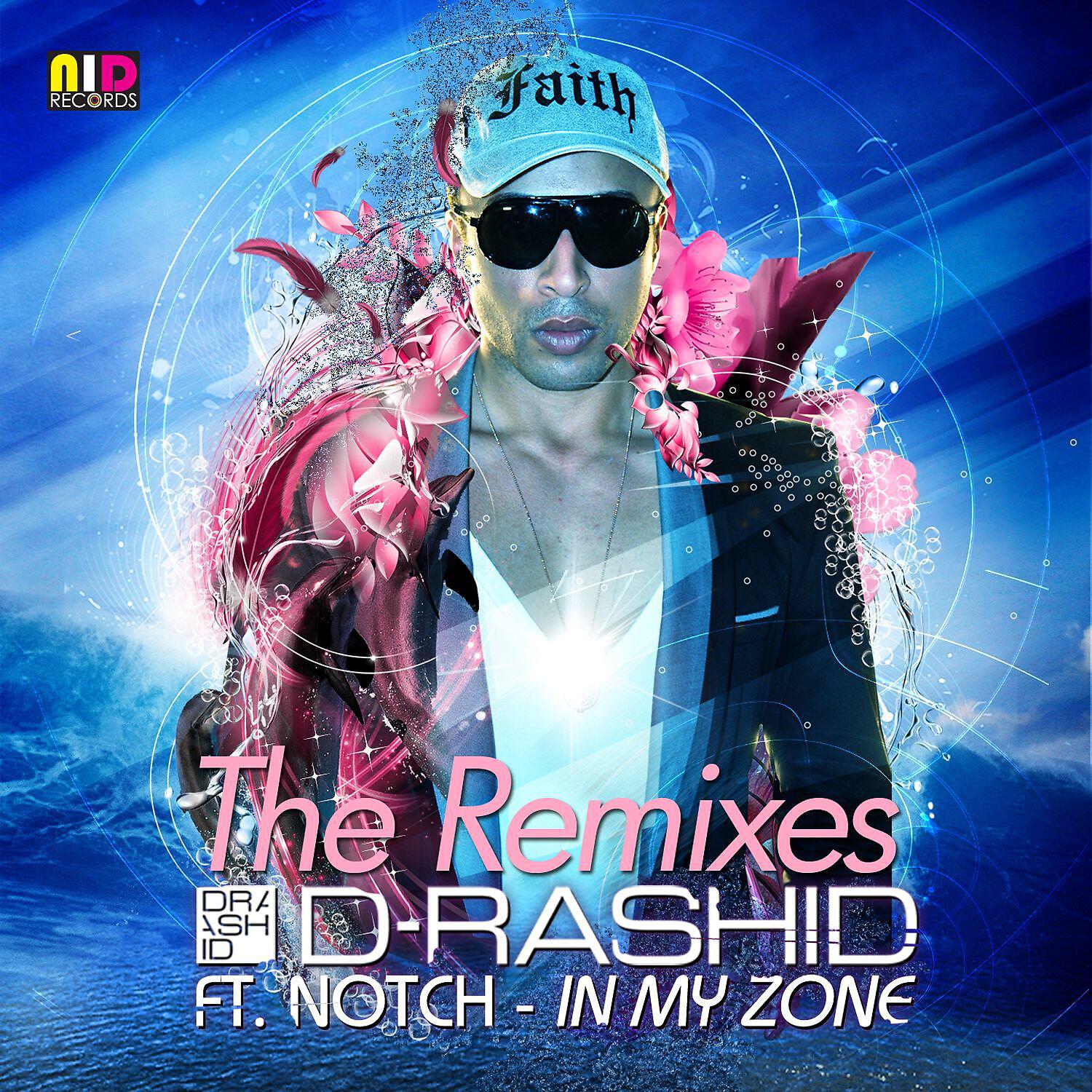 D-Rashid - In My Zone (feat. Notch) [Volkan Saki & Kevstar Remix]