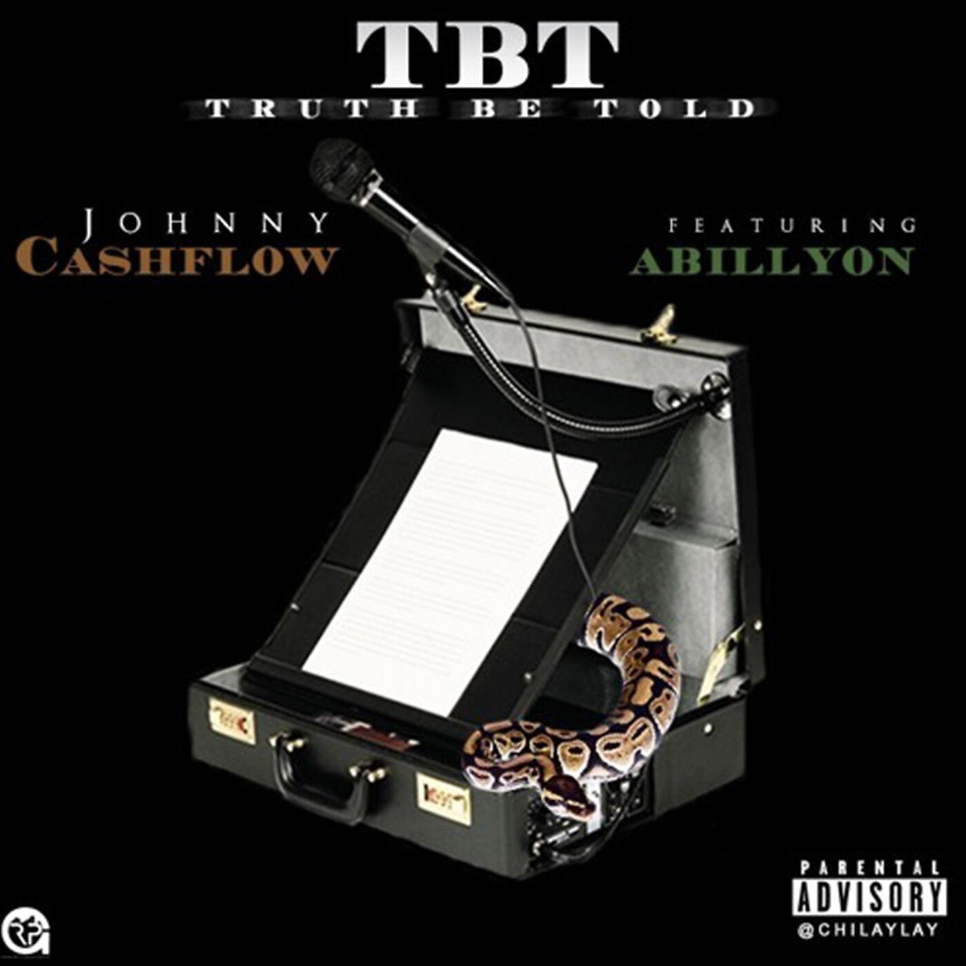 Johnny Cashflow - Truth Be Told (feat. Abillyon)