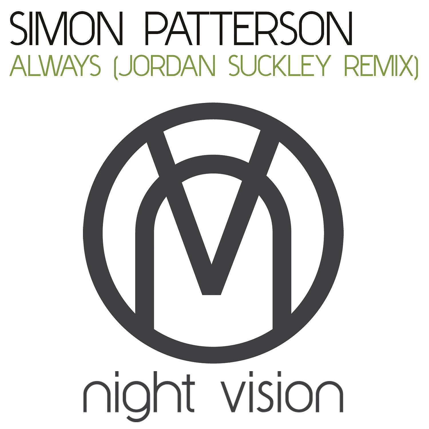Simon Patterson - Always (Jordan Suckley Remix)